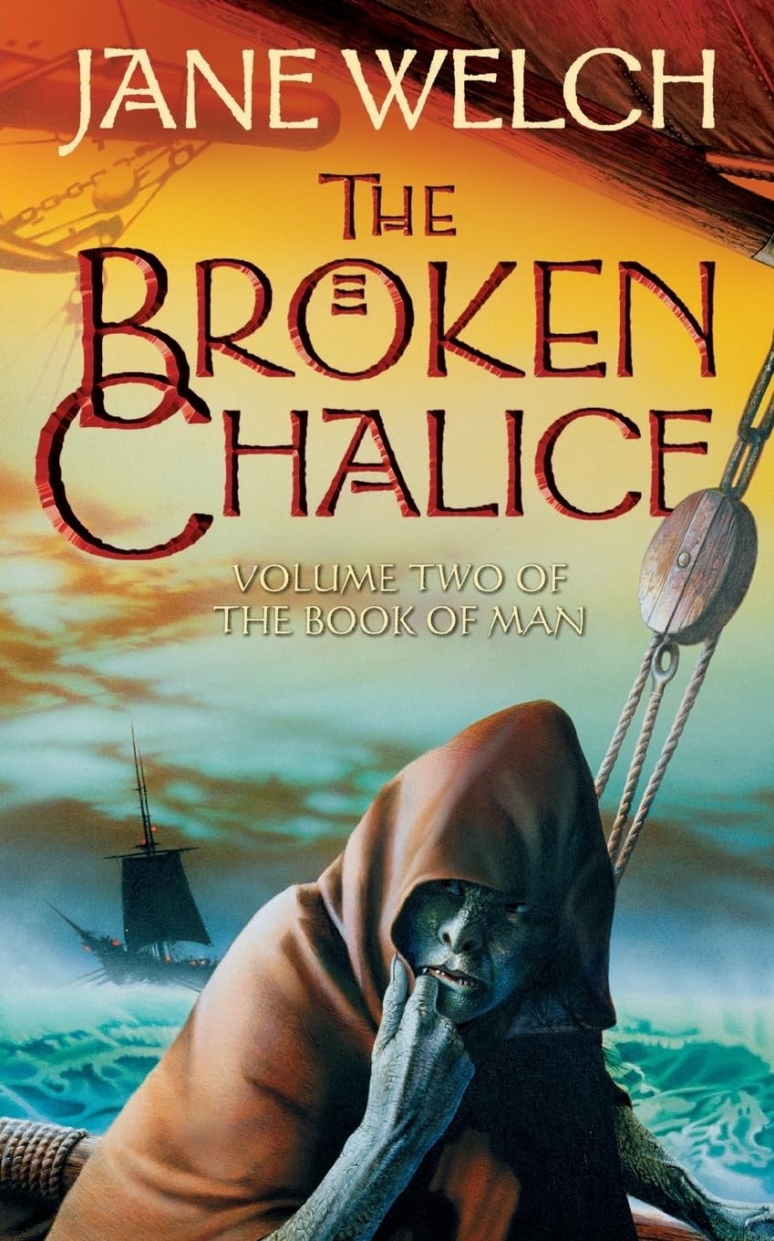 The Broken Chalice: Book Two of the Book of Man Trilogy: Book 8