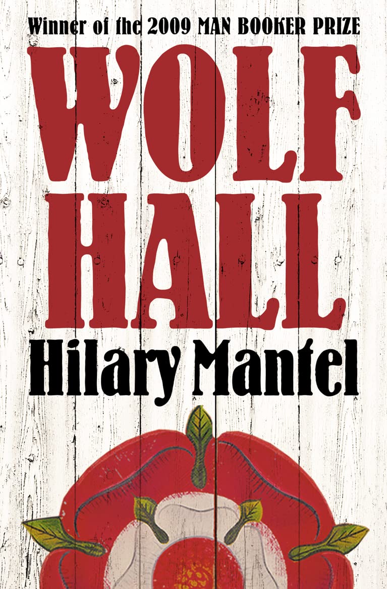 Wolf Hall: Hilary Mantel