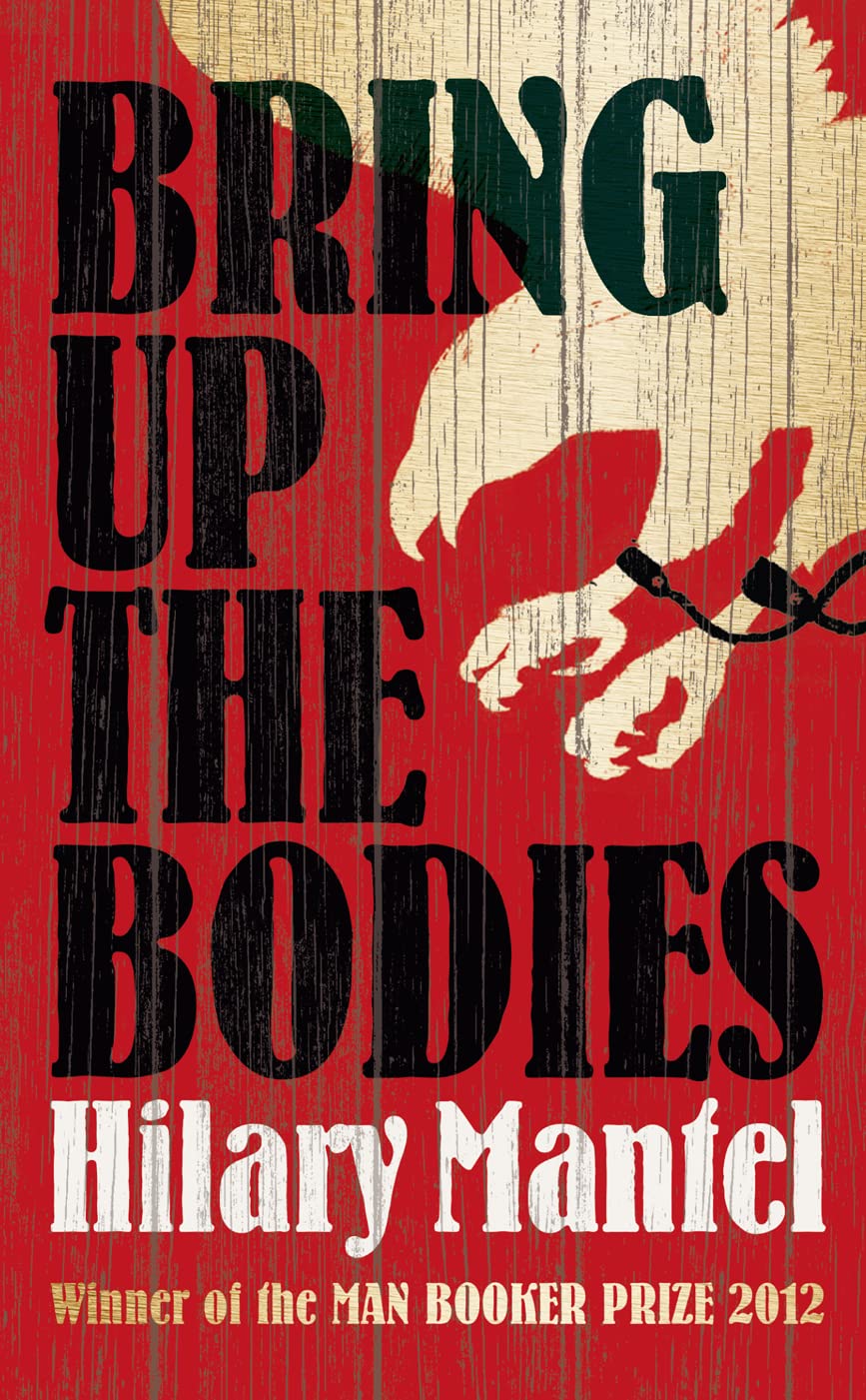 Bring Up The Bodies [Om-Only]: Trade Paperback