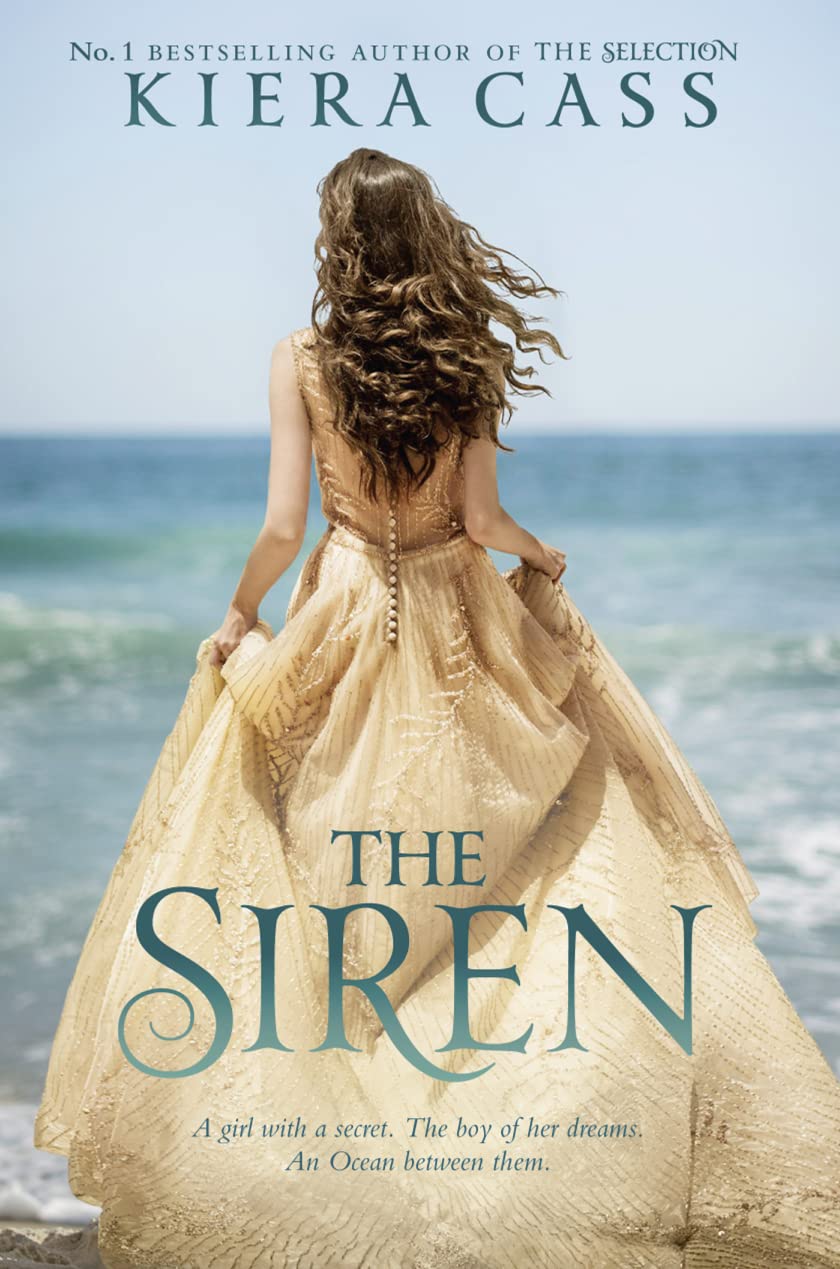 The Siren: A GIRL WITH A SECRET. THE BOY OF HER DREAMS. AN OCEAN BETWEEN THEM