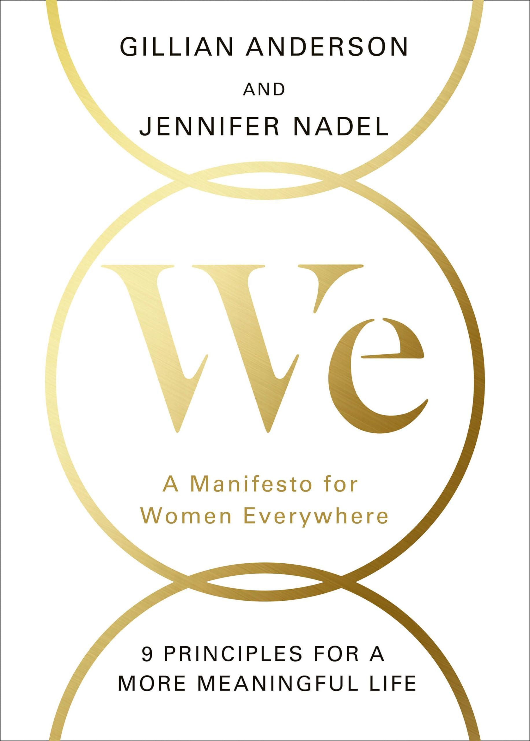 We: A Manifesto for Women Everywhere: A Manifesto for Modern Women