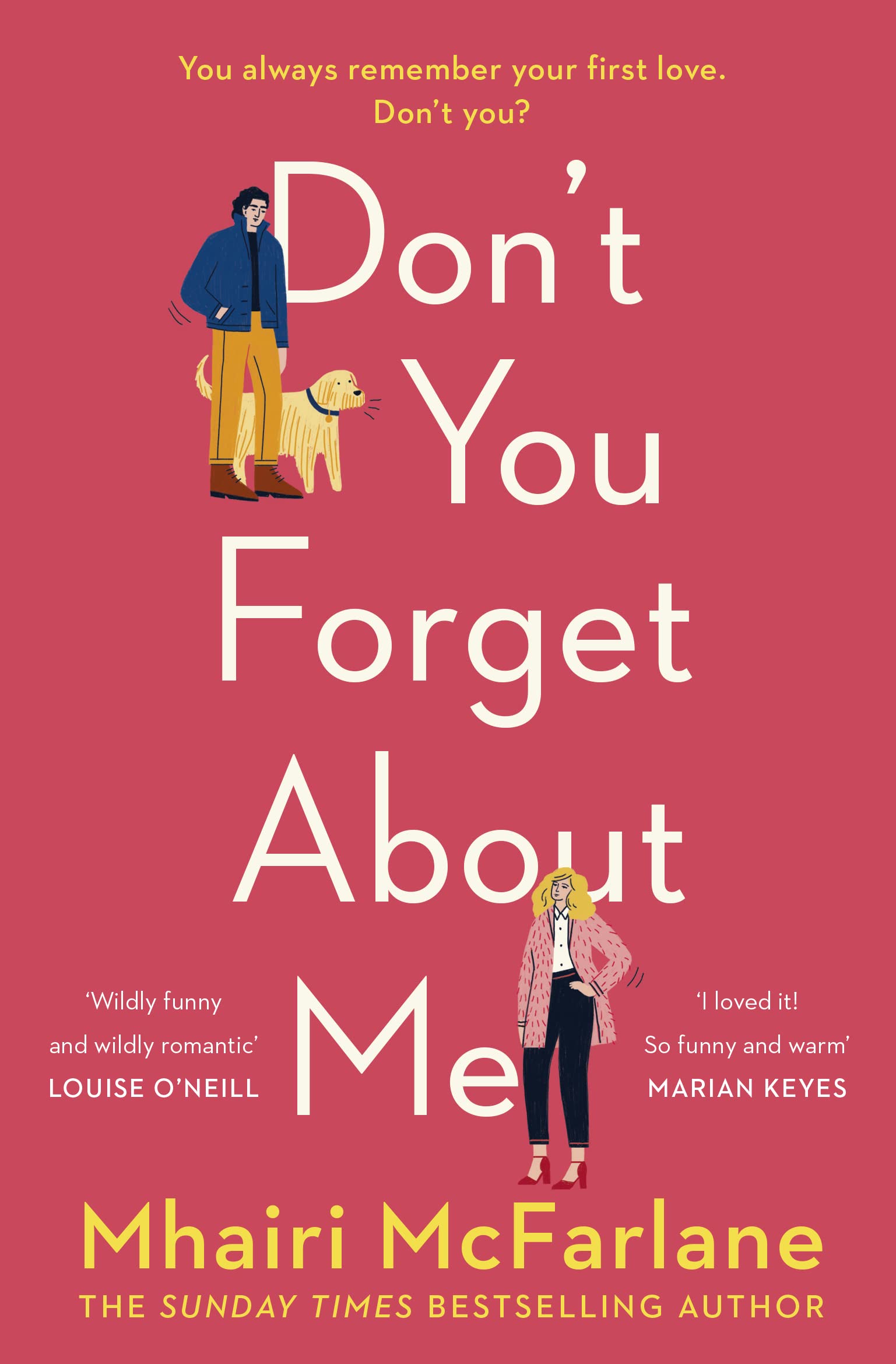 Don't You Forget About Me: Mhairi McFarlane