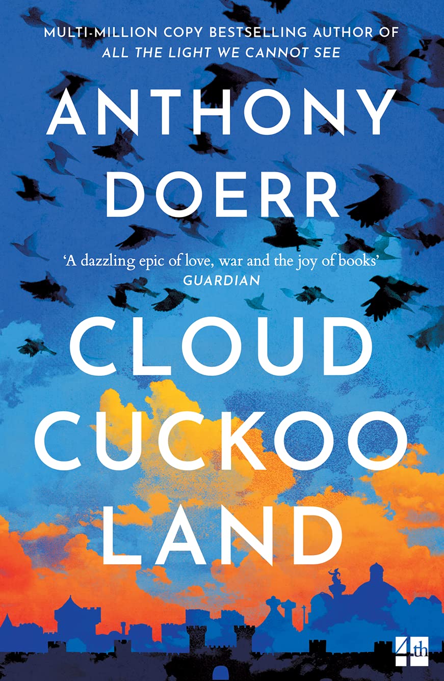 Cloud Cuckoo Land: Anthony Doerr