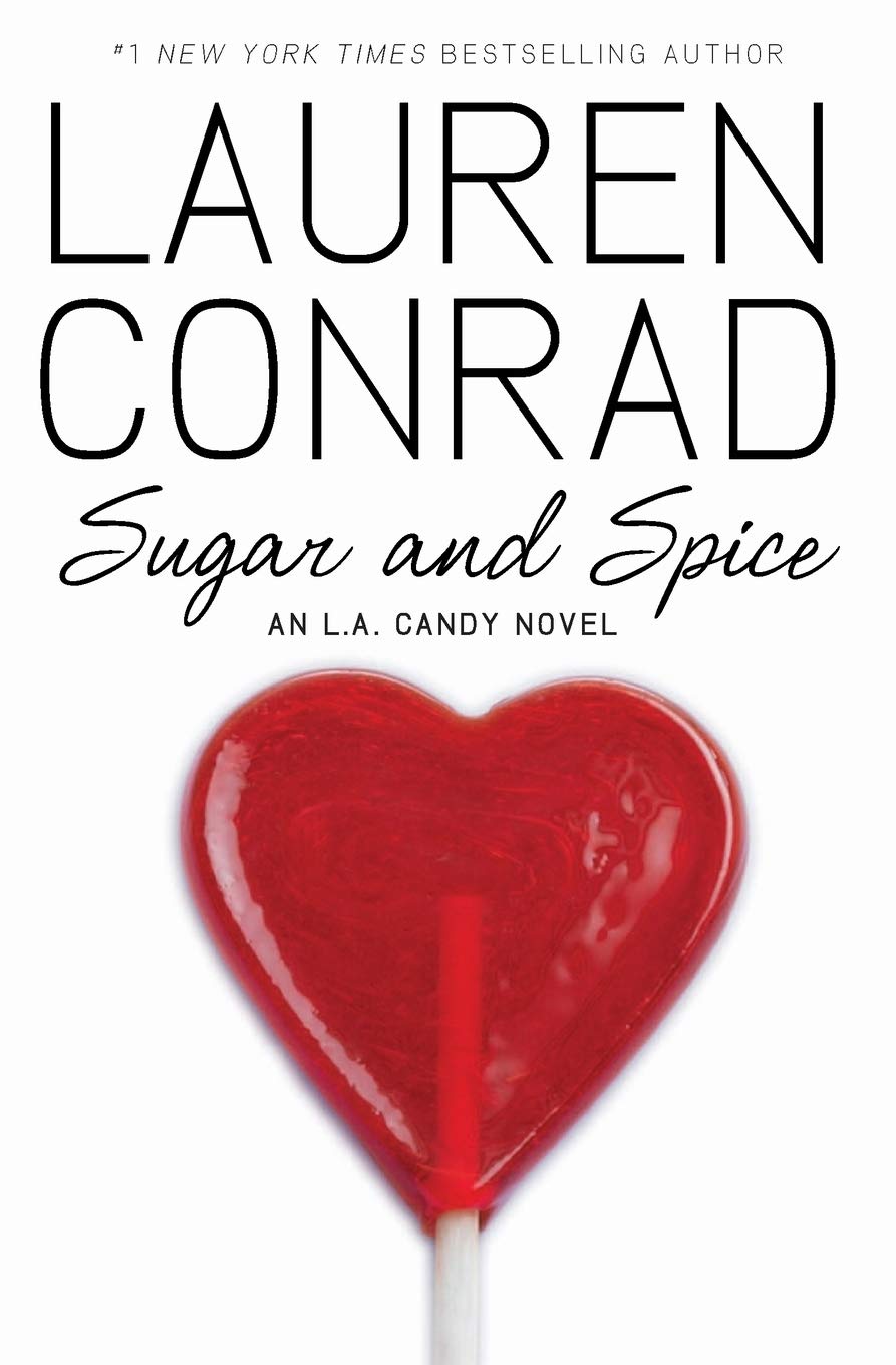 Sugar and Spice: An L.A. Candy Novel: 3