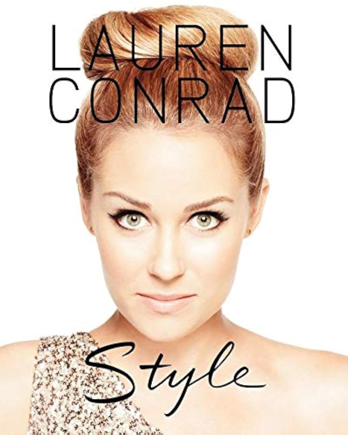 Lauren Conrad: Style