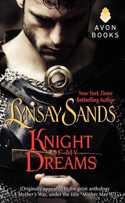 Knight of My Dreams: (originally Published Under the Title Mother May I? in the Print Anthology a Mother's Way)