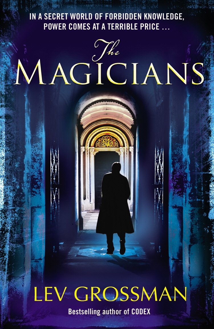 The Magicians: (Book 1)