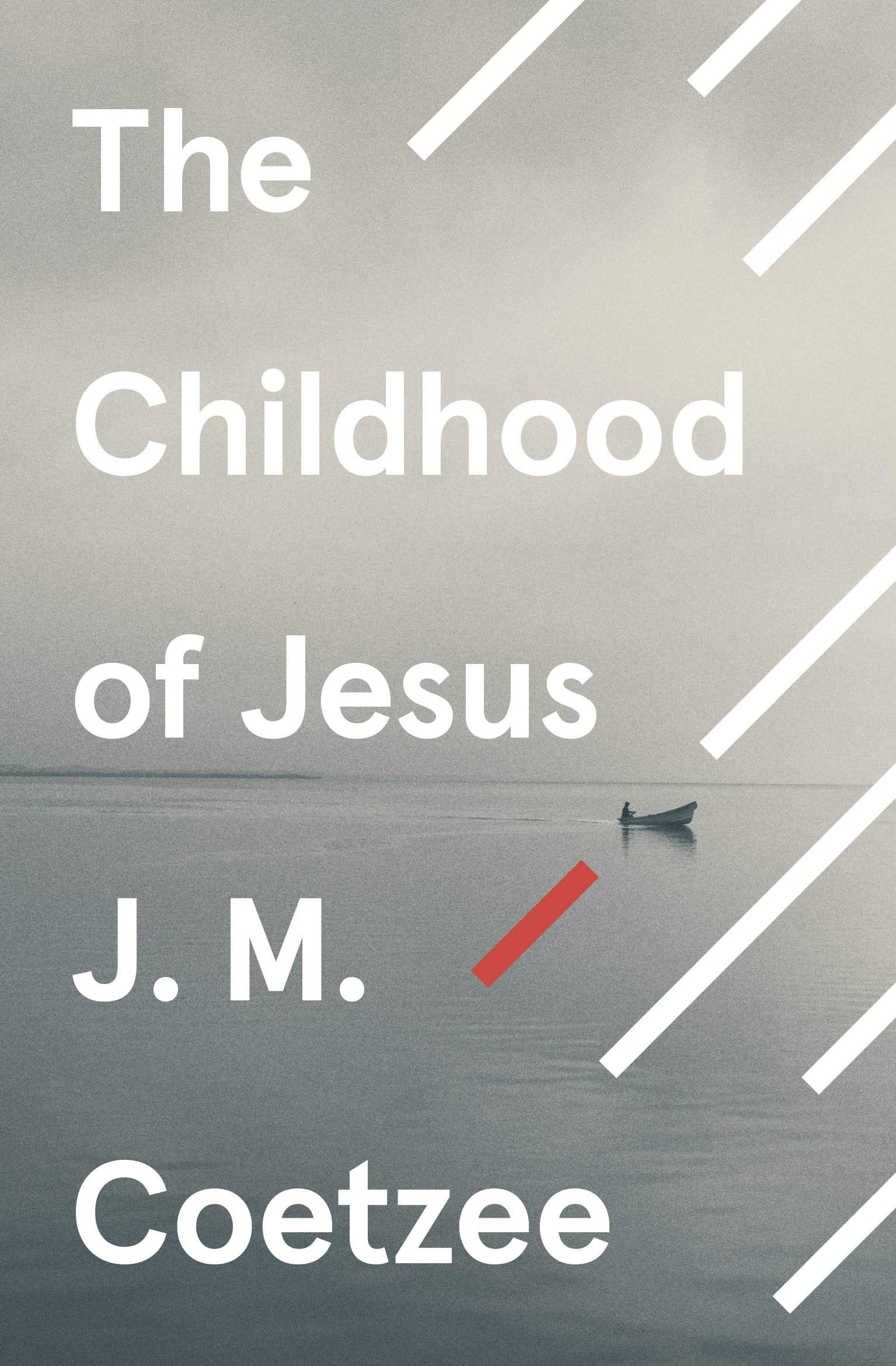 The Childhood of Jesus: J.M. Coetzee