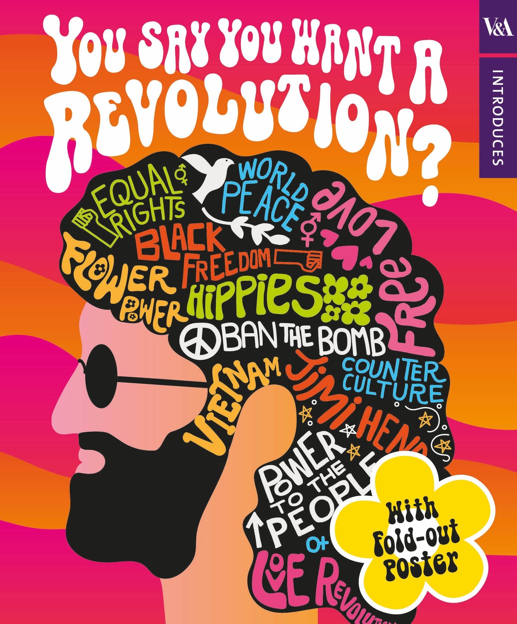 V&A Introduces: You Say You Want a Revolution?