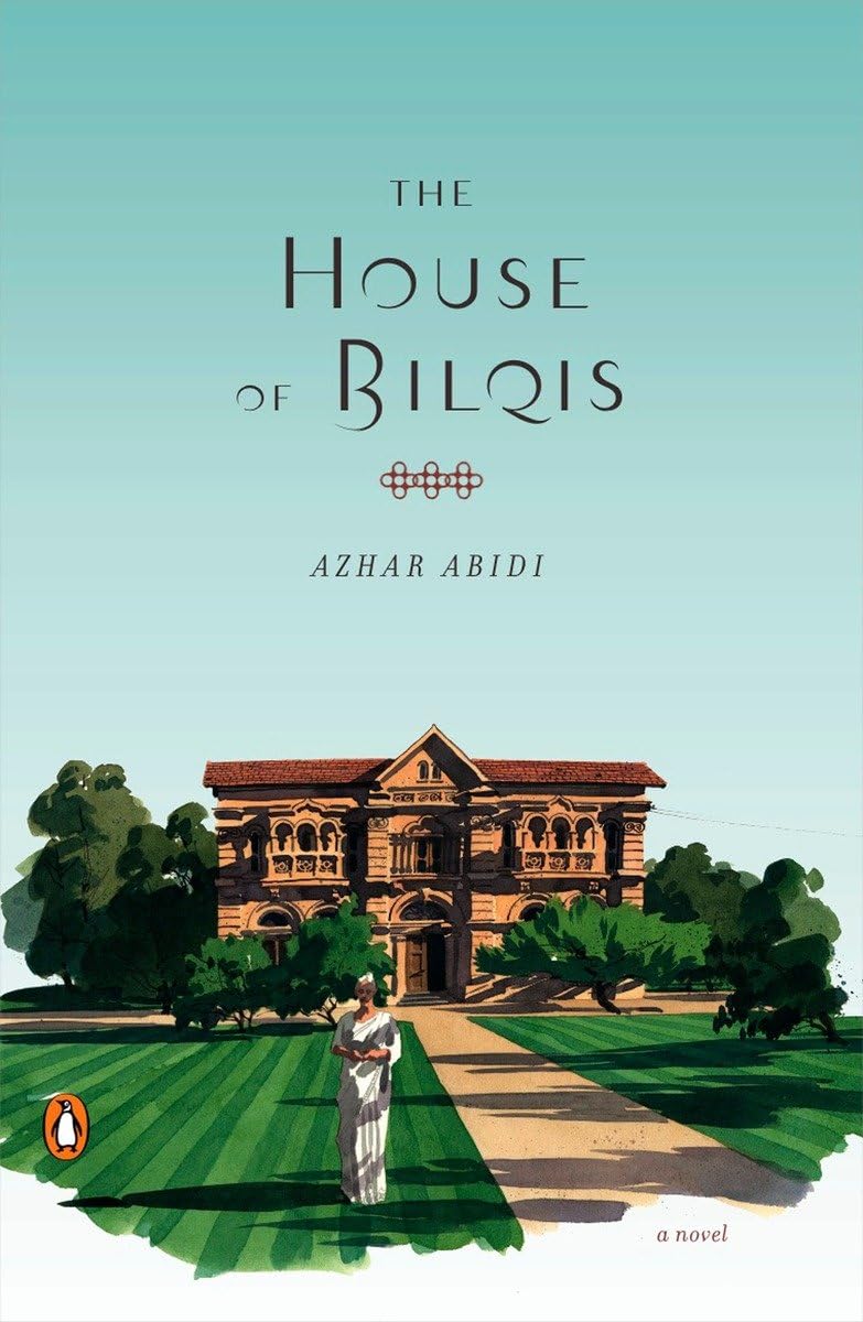 The House of Bilqis: A Novel