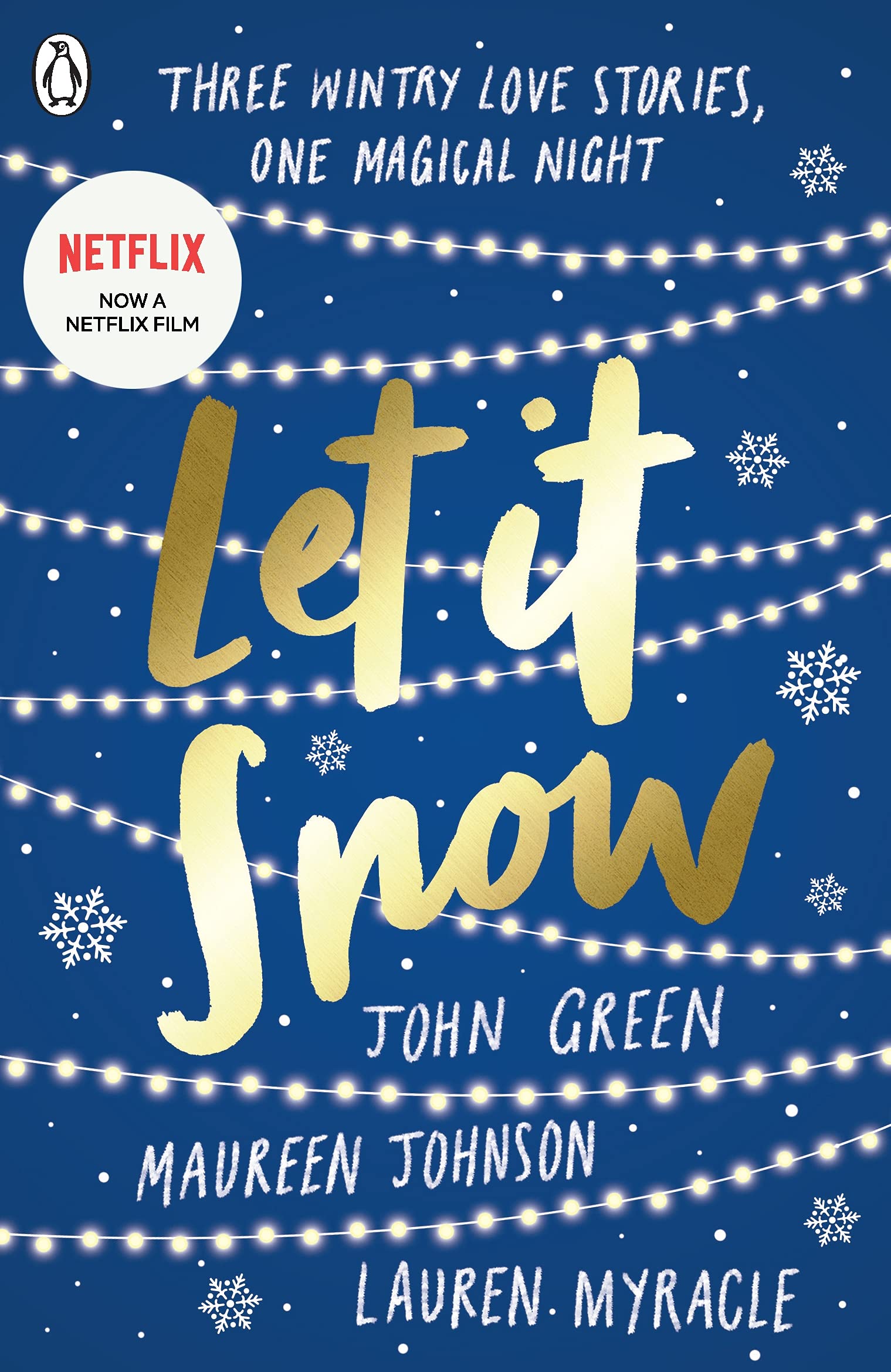 Let It Snow: Three Holiday Stories