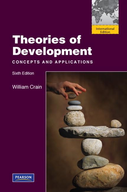 Theories of Development: Concepts and Applications, CourseSmart Solutions eTextBook for Warner Pacific: Concepts and Applications: Global Edition