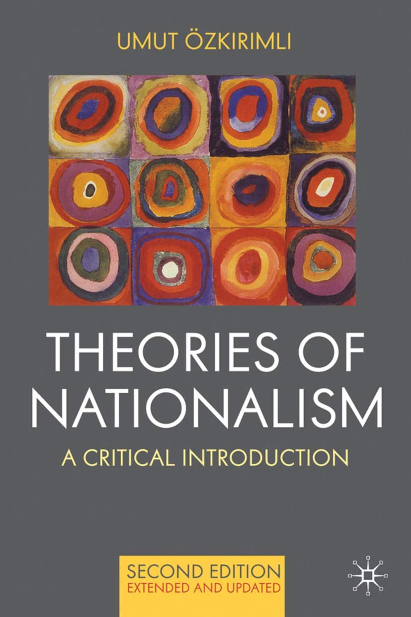 Theories of Nationalism: A Critical Introduction