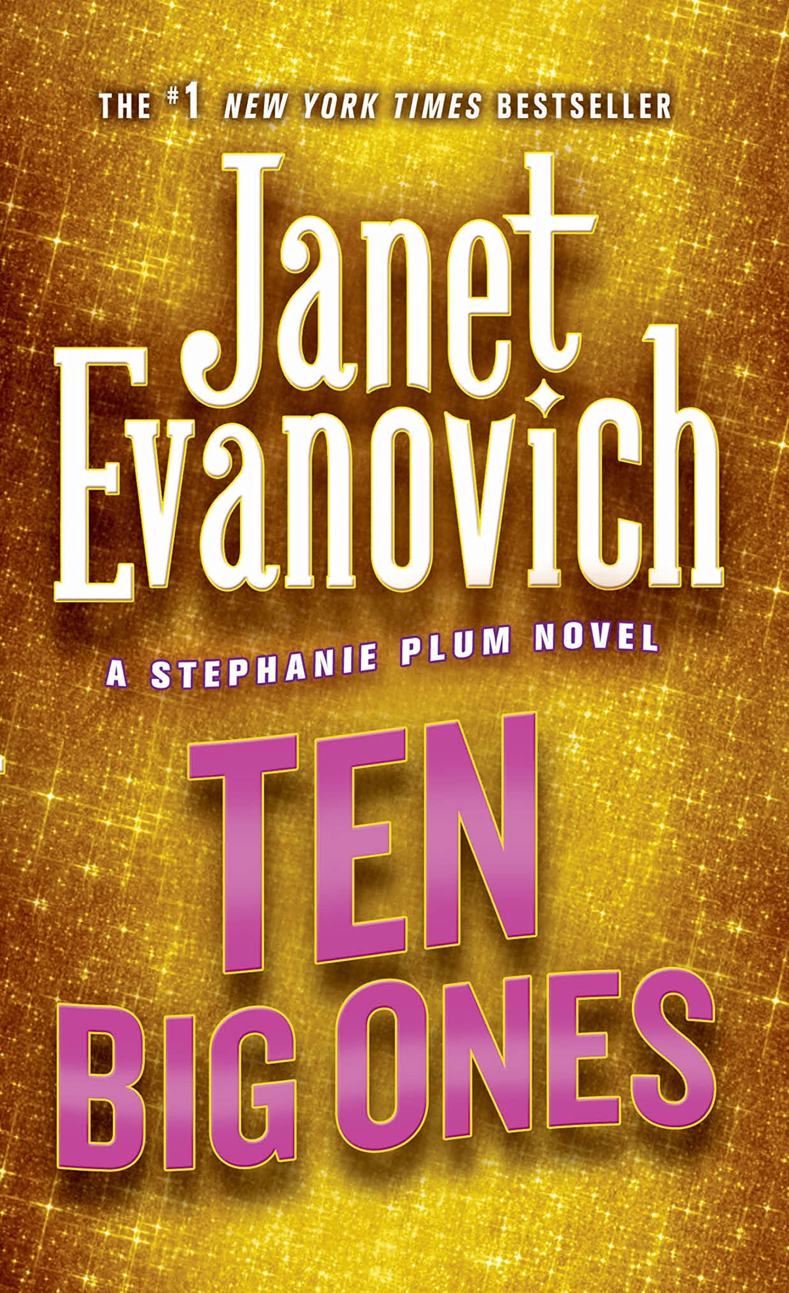 Ten Big Ones: A Stephanie Plum Novel: 10