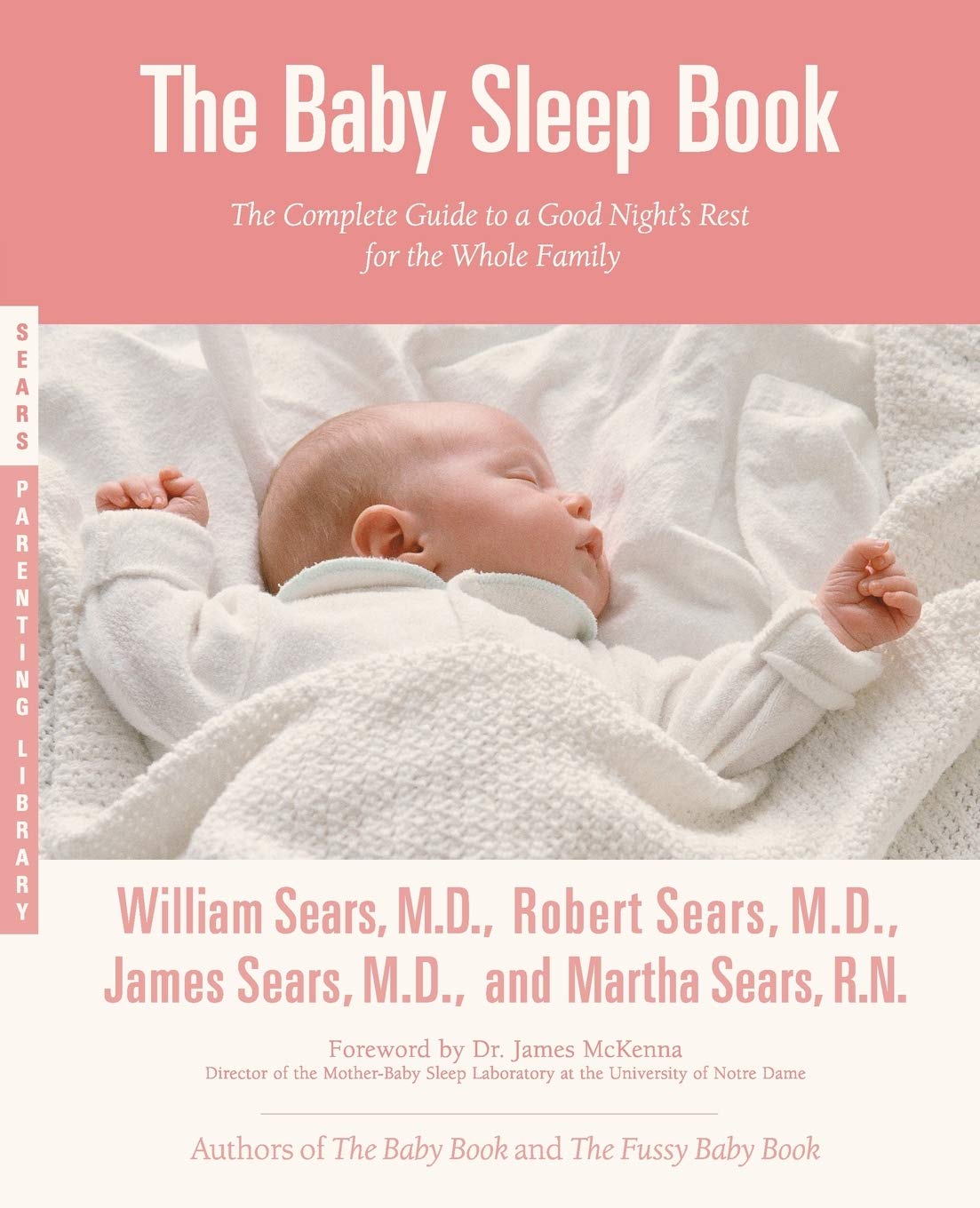 The Baby Sleep Book: The Complete Guide to a Good Night's Rest for the Whole Family