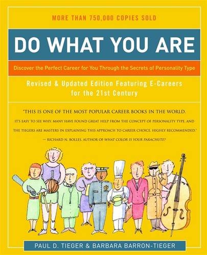 Do What You are: Perfect Career for You Through the Secrets of Personality Type