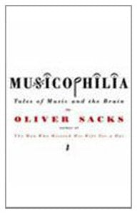 Musicophilia: Tales of Music and the Brain