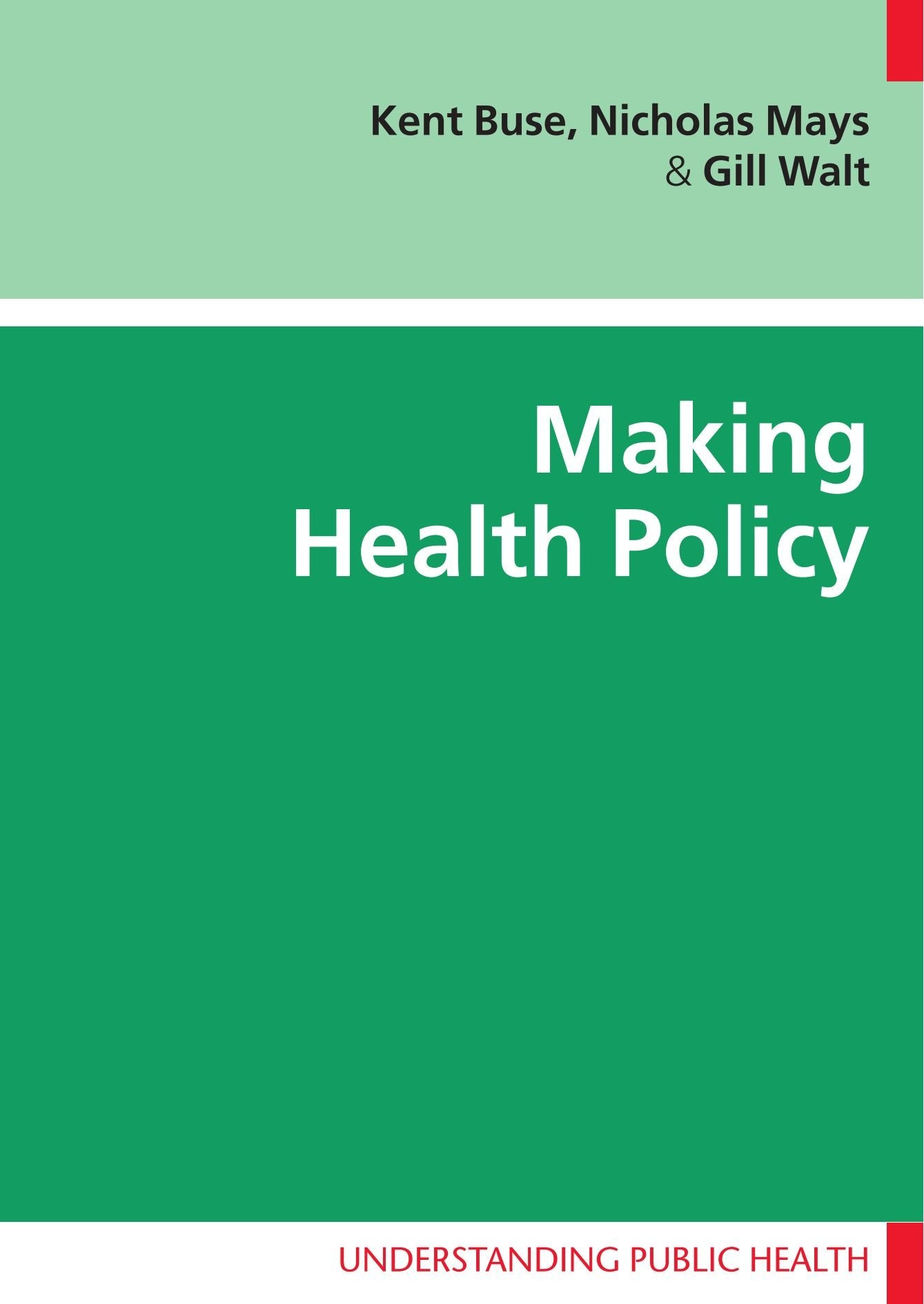 Making Health Policy