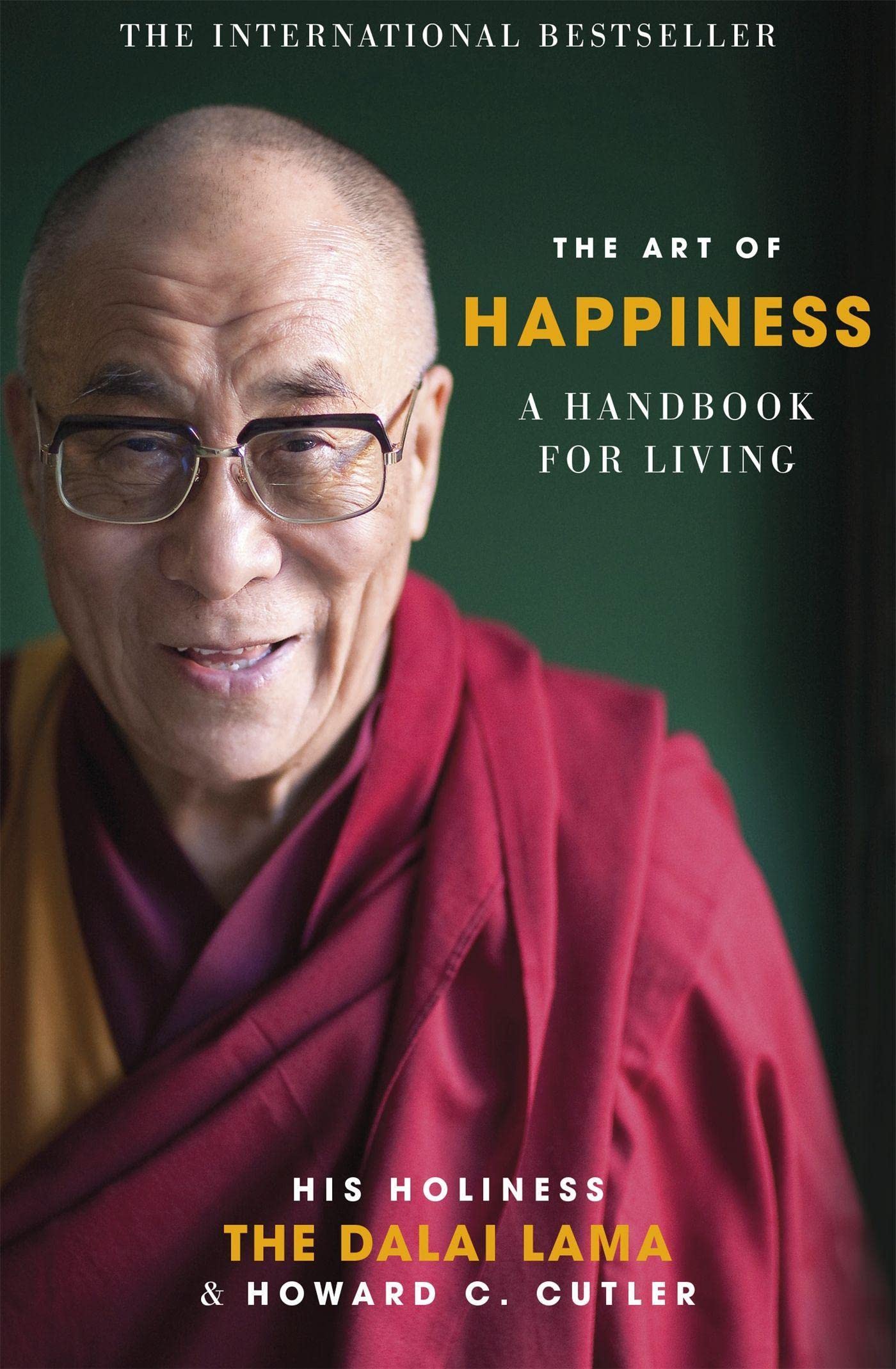 The Art of Happiness: A Handbook for Living