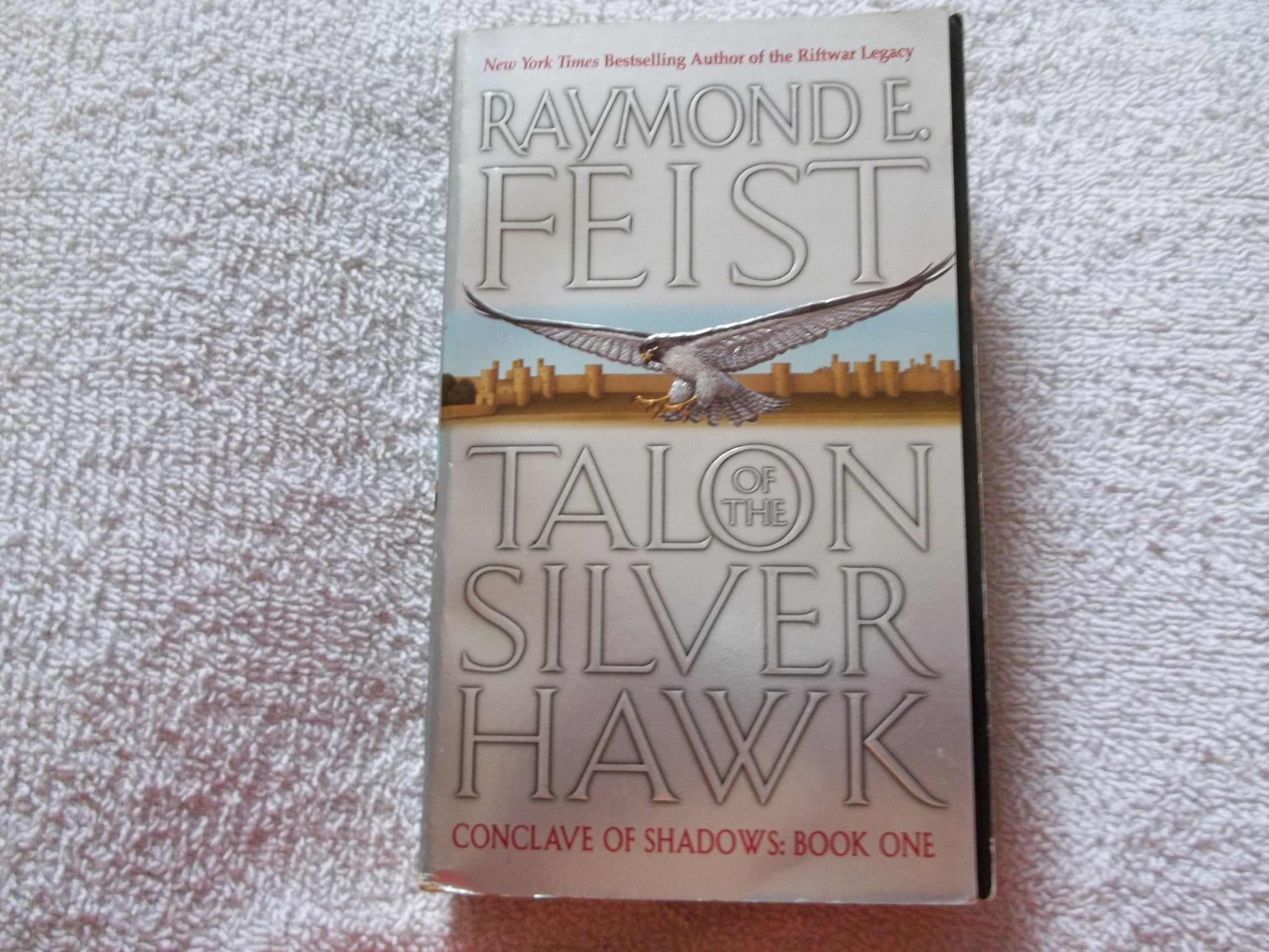 Talon of the Silver Hawk: Conclave of Shadows: Book One: 1