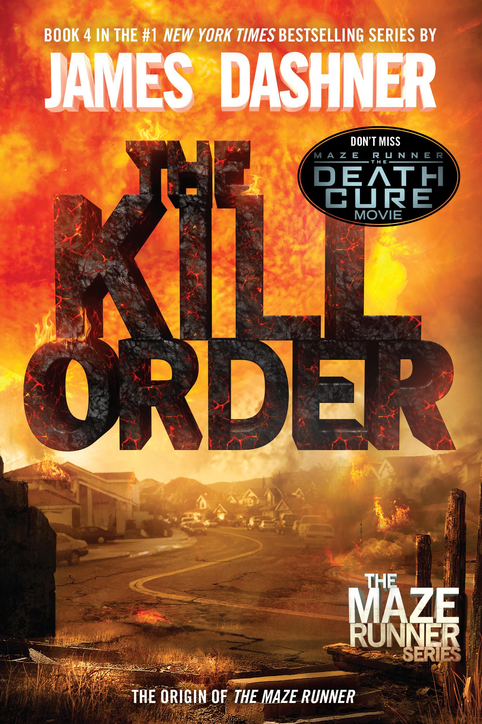 The Kill Order (Maze Runner, Book Four; Origin): Book Four; Origin: 4