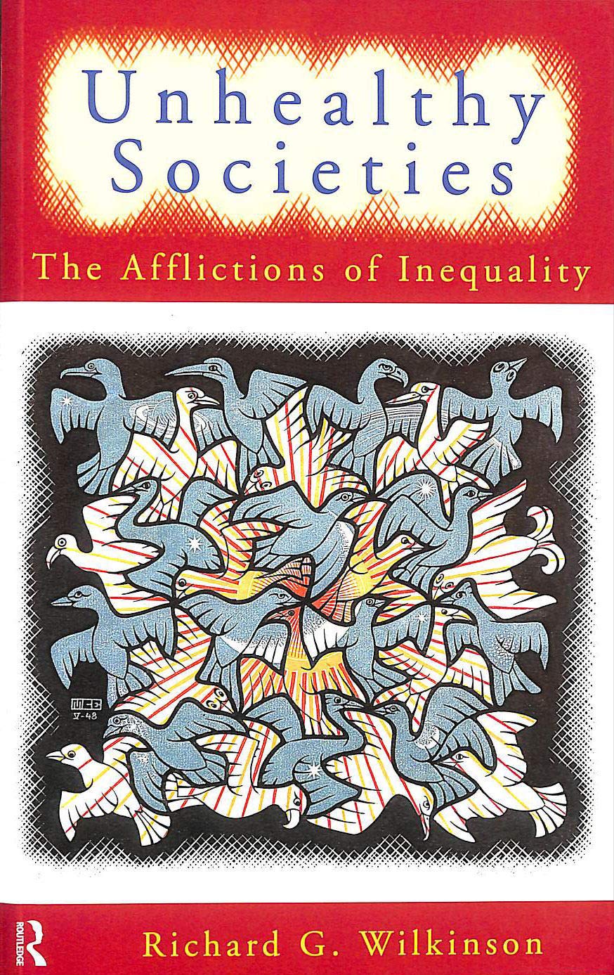 Unhealthy Societies: The Afflictions of Inequality