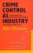 Crime Control as Industry