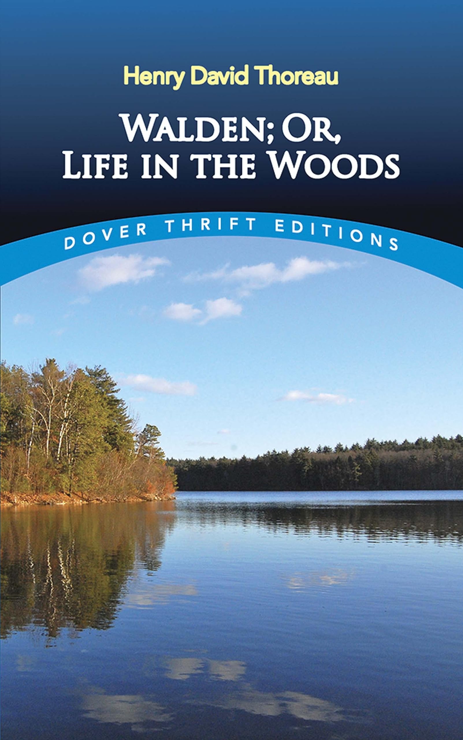 Walden: Or, Life in the Woods