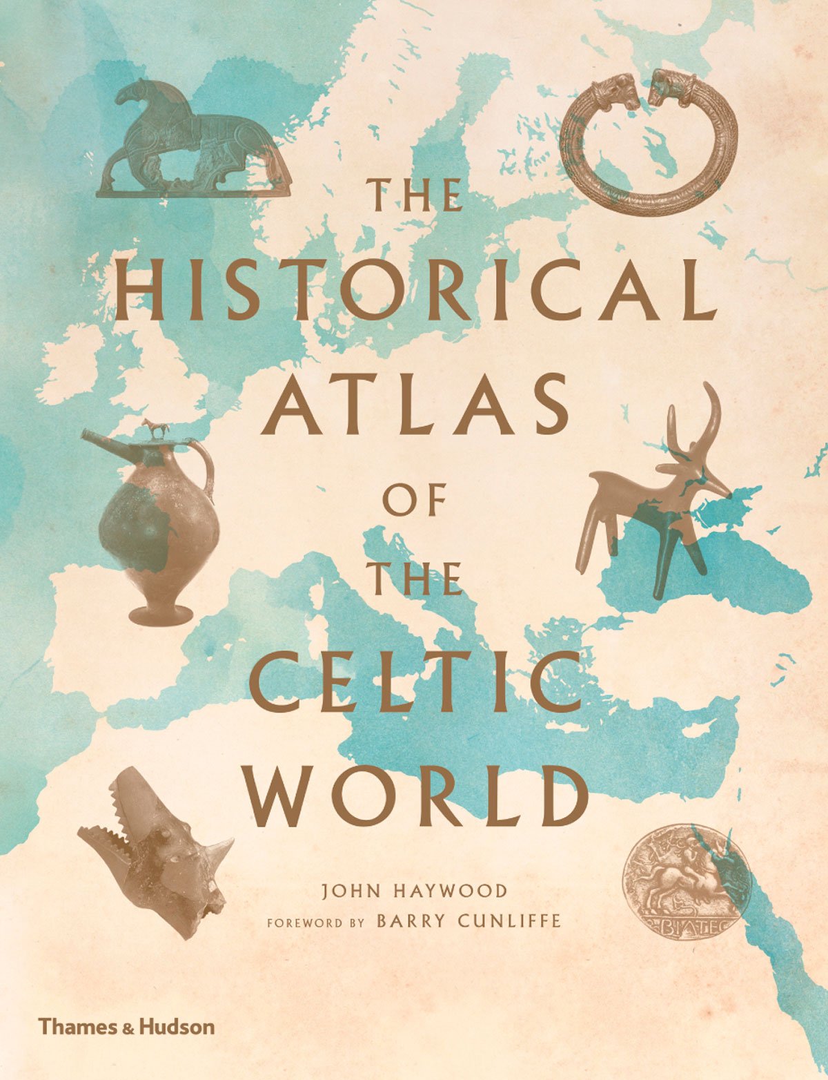 The Historical Atlas of the Celtic World /anglais