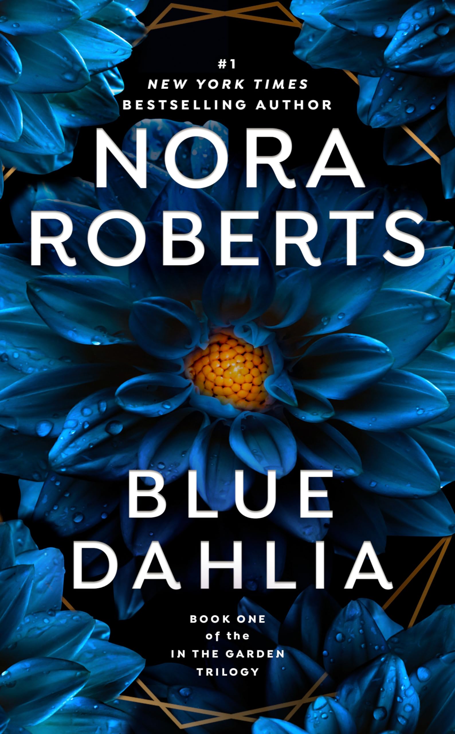 Blue Dahlia: In the Garden Trilogy: 1