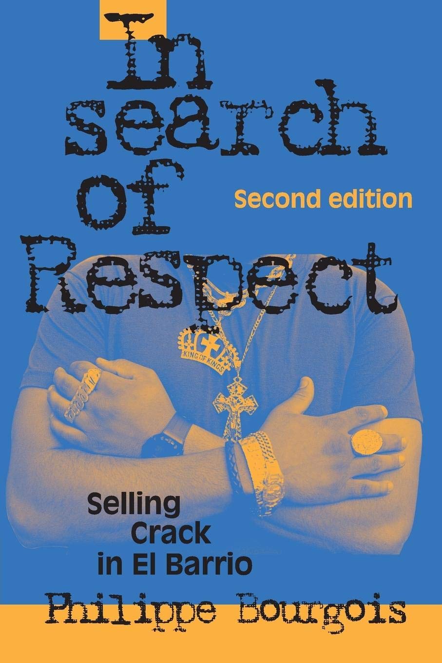 In Search of Respect: Selling Crack in El Barrio: 10