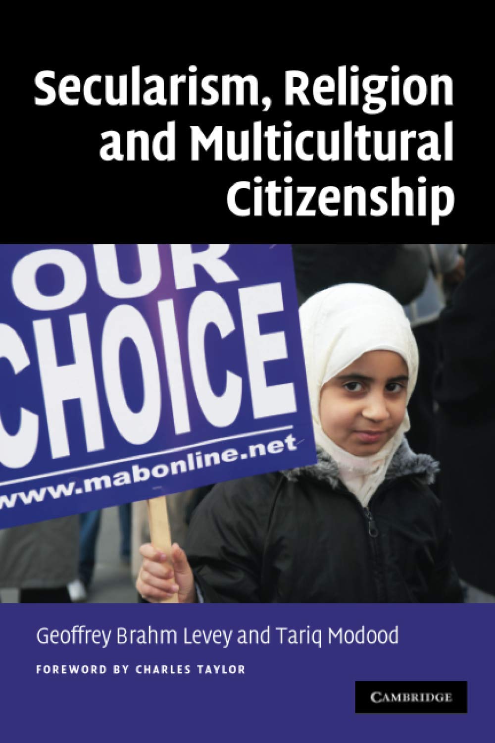 Secularism, Religion and Multicultural Citizenship