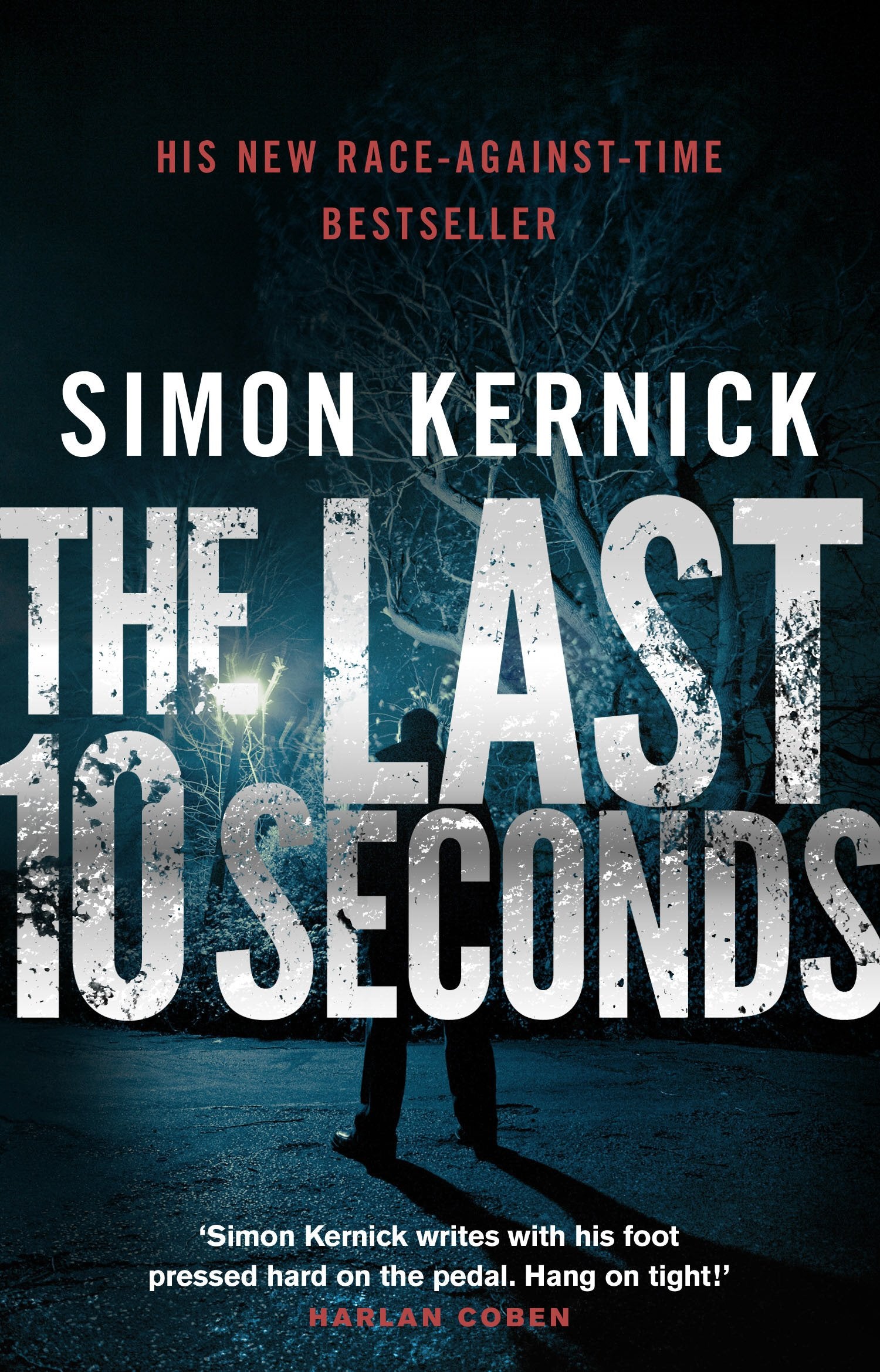 The Last 10 Seconds: a race-against-time bestseller from the UK's answer to Harlan Coben…(Tina Boyd Book 5)