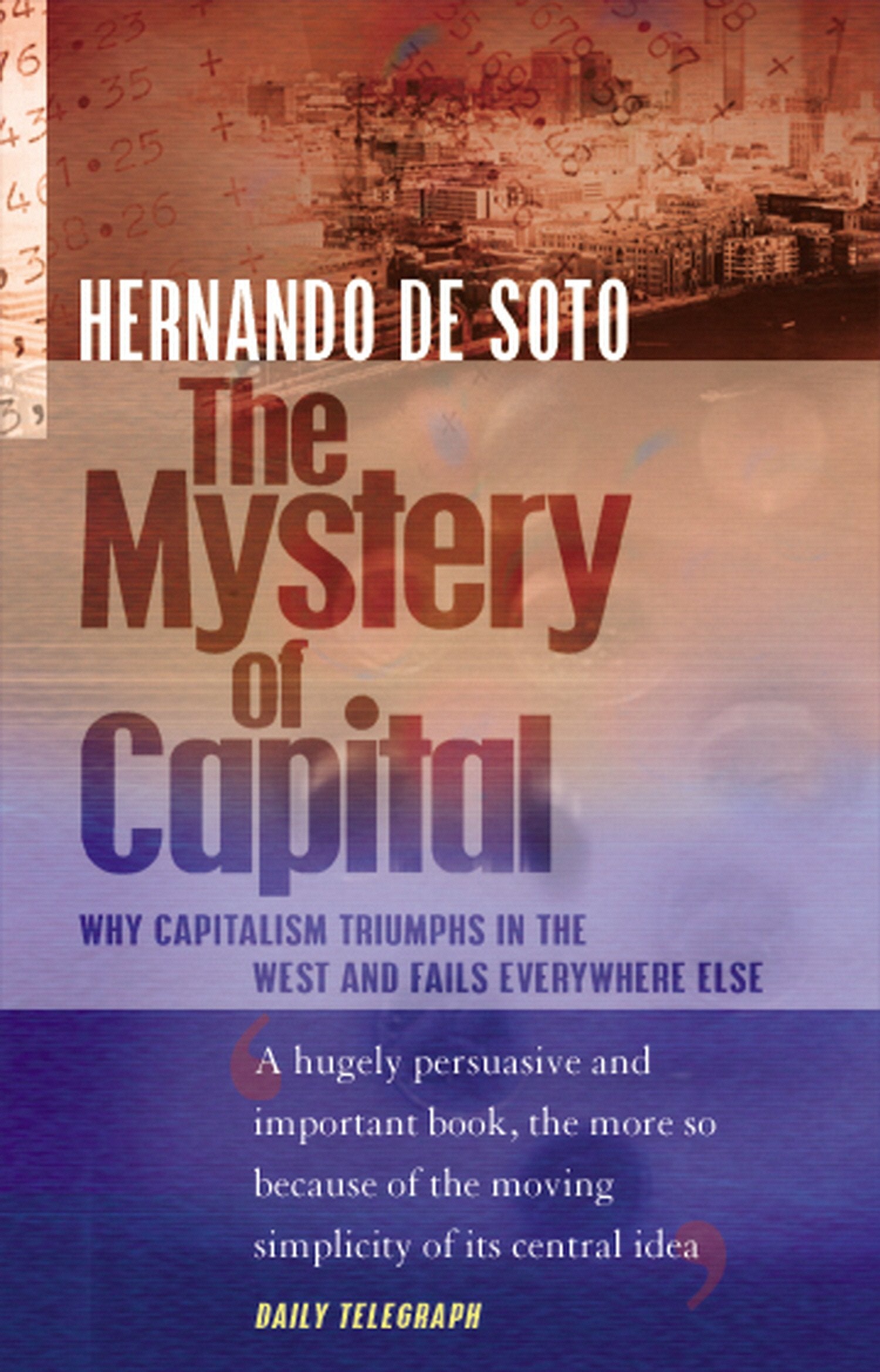 The Mystery of Capital