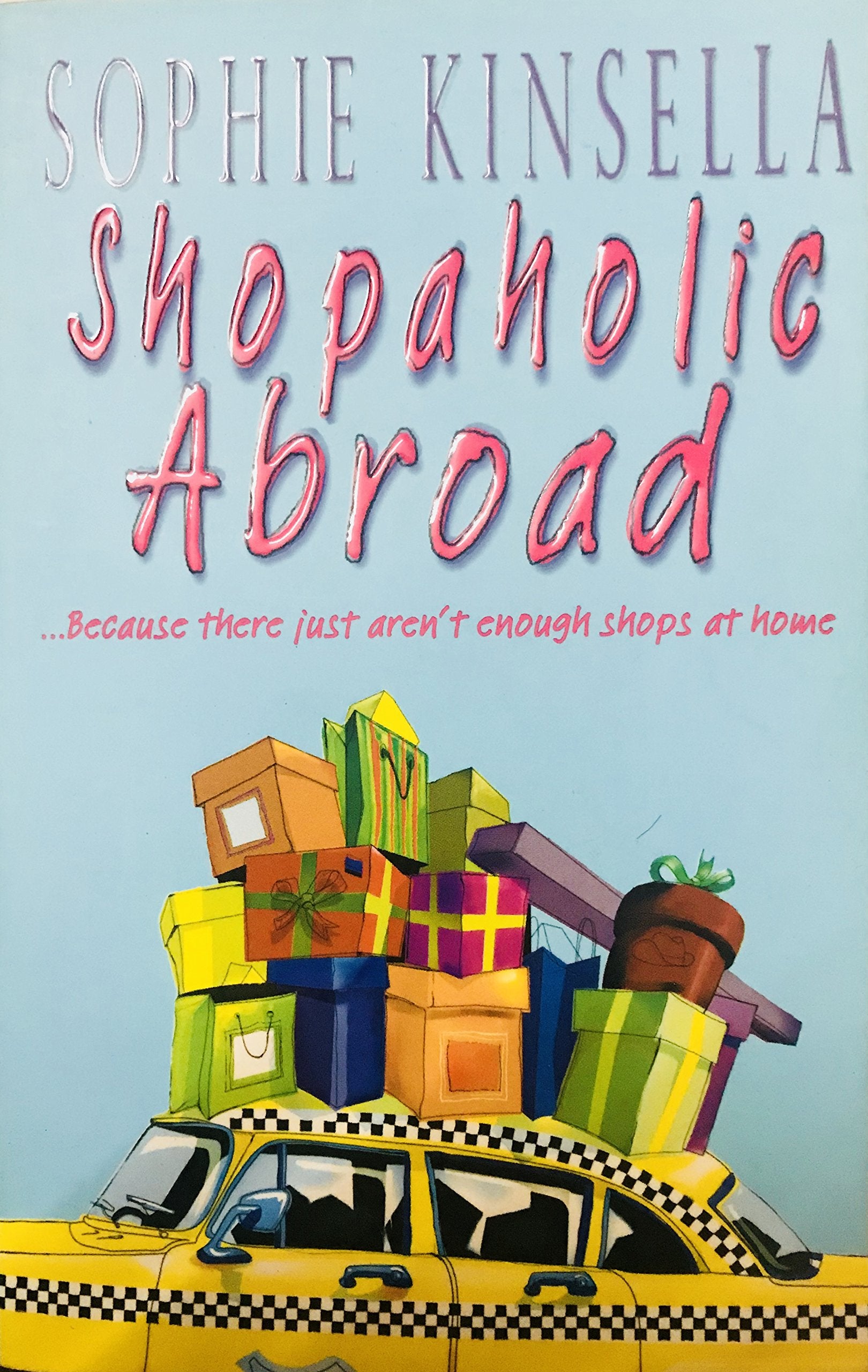 Shopaholic Abroad: (Shopaholic Book 2)