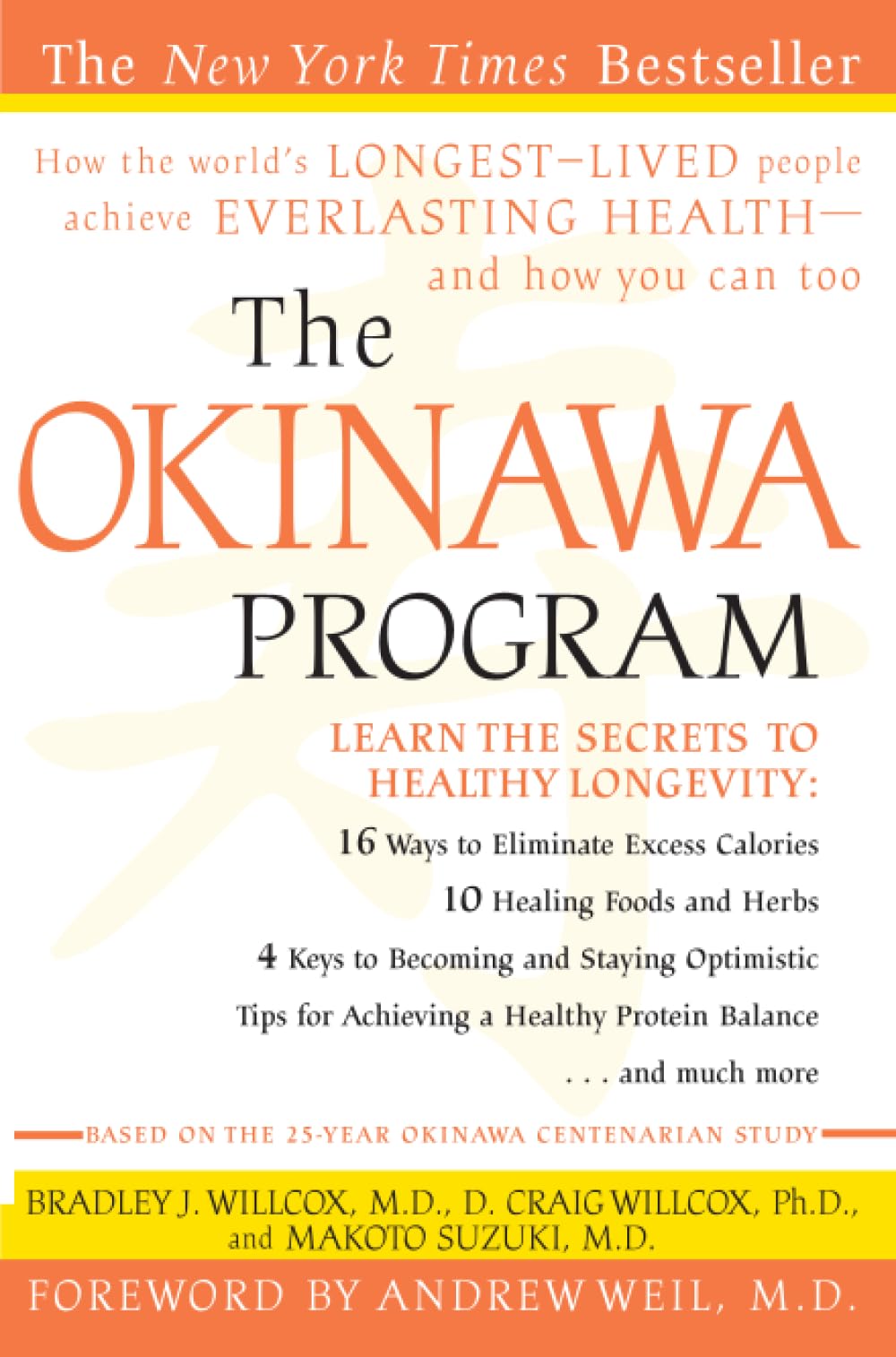 The Okinawa Program: How the World's Longest-Lived People Achieve Everlasting Health--And How You Can Too