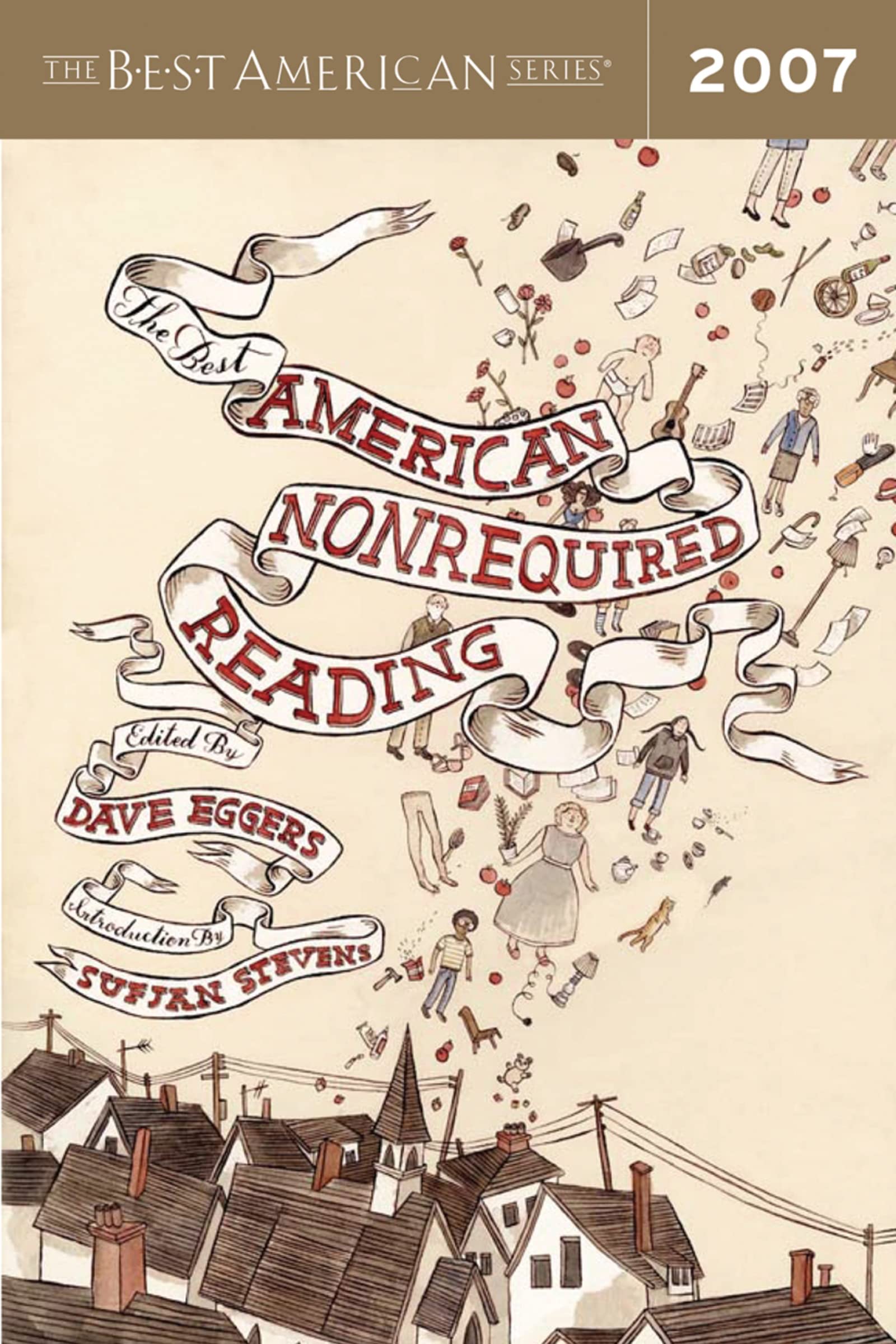 The Best American Nonrequired Reading: 2007