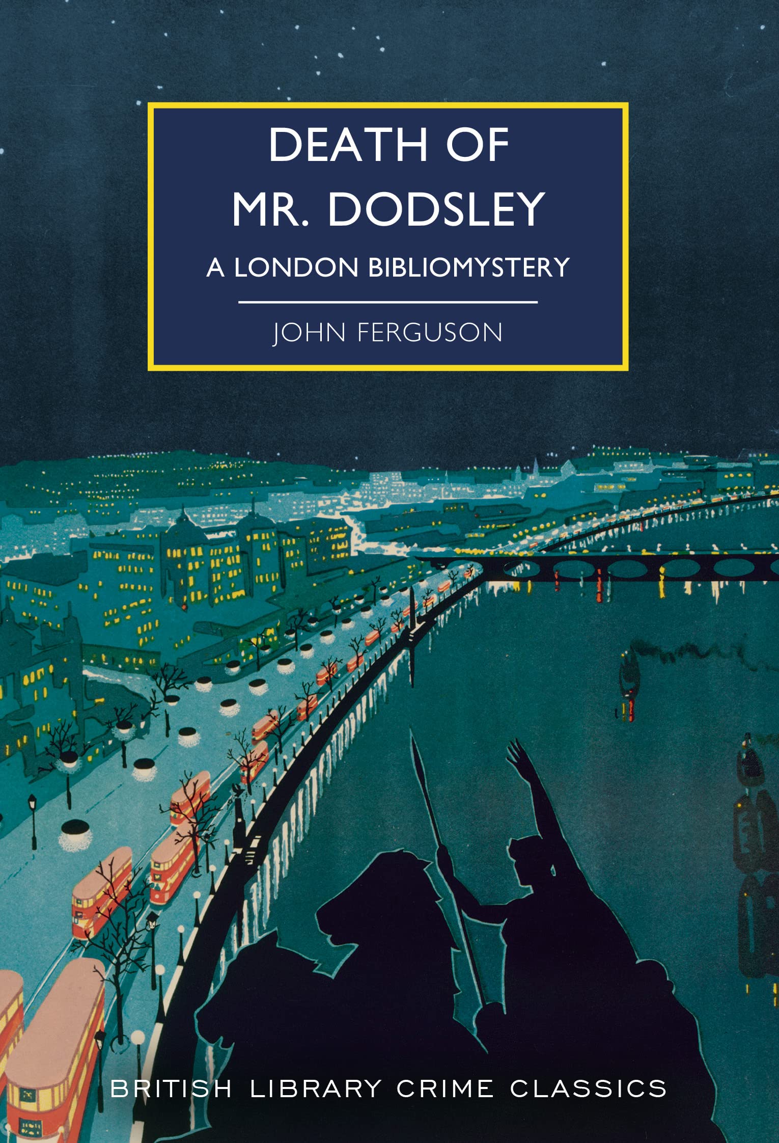 Death of Mr Dodsley: A London Bibliomystery: 111