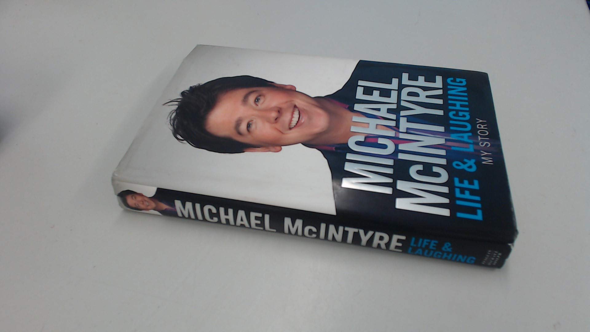 Michael Mcintyre Autobiography: My Story