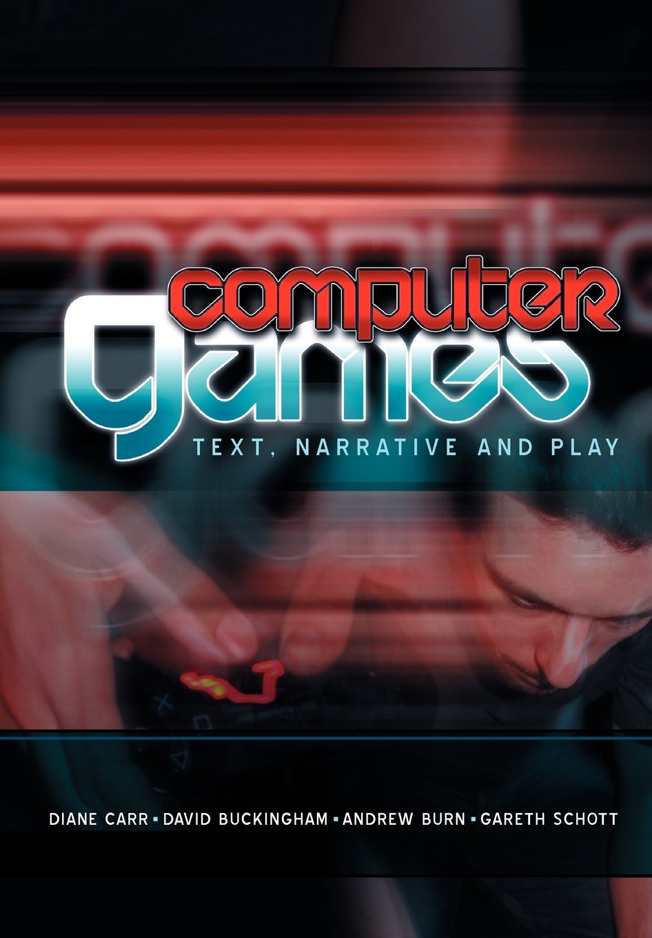 Computer Games: Text, Narrative and Play