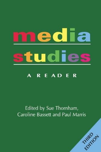 Media Studies: A Reader