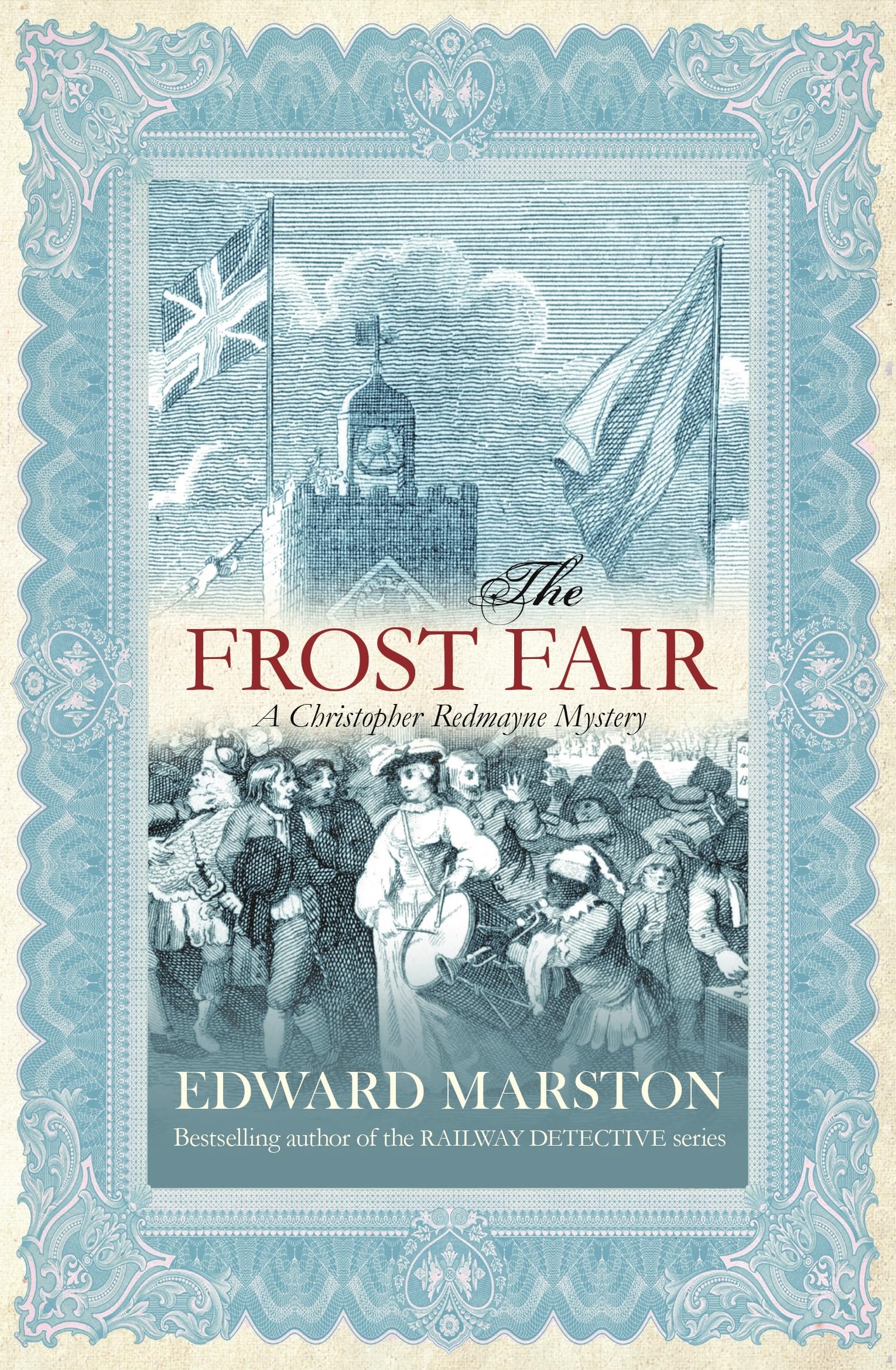 The Frost Fair (Christopher Redmayne Mysteries): The thrilling historical whodunnit: 4