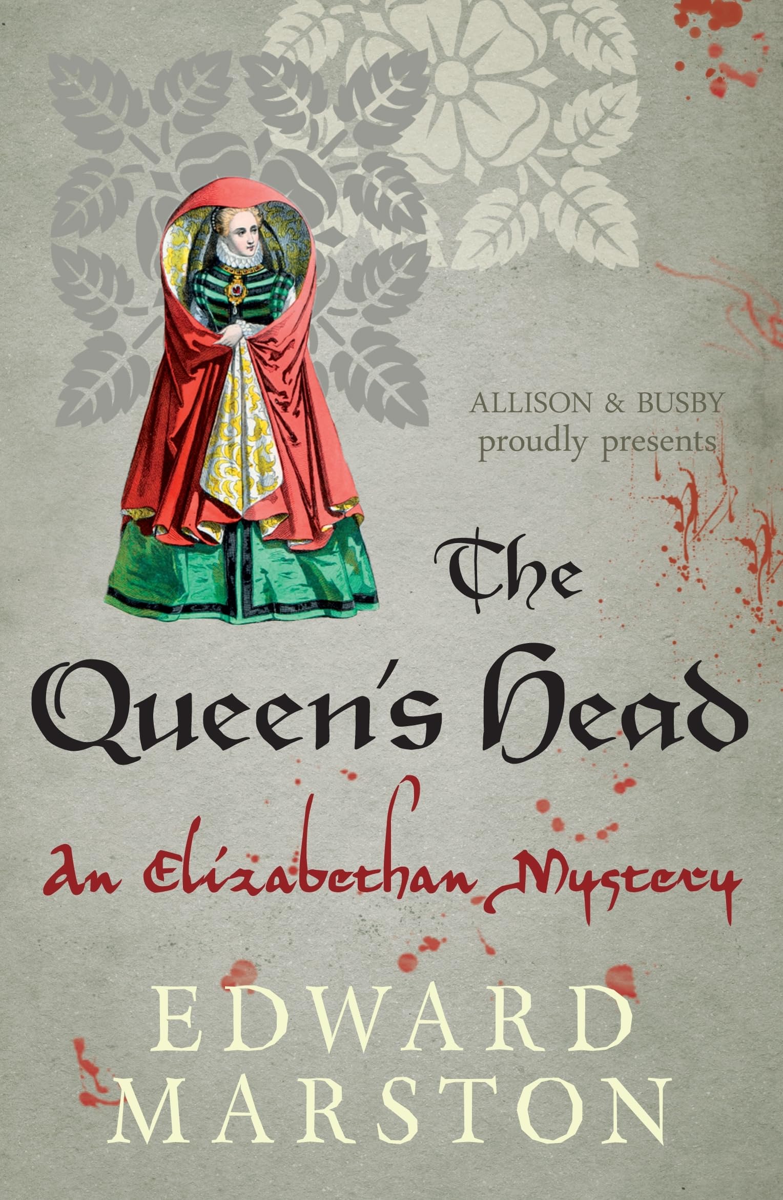 The Queen's Head: The dramatic Elizabethan whodunnit: 1