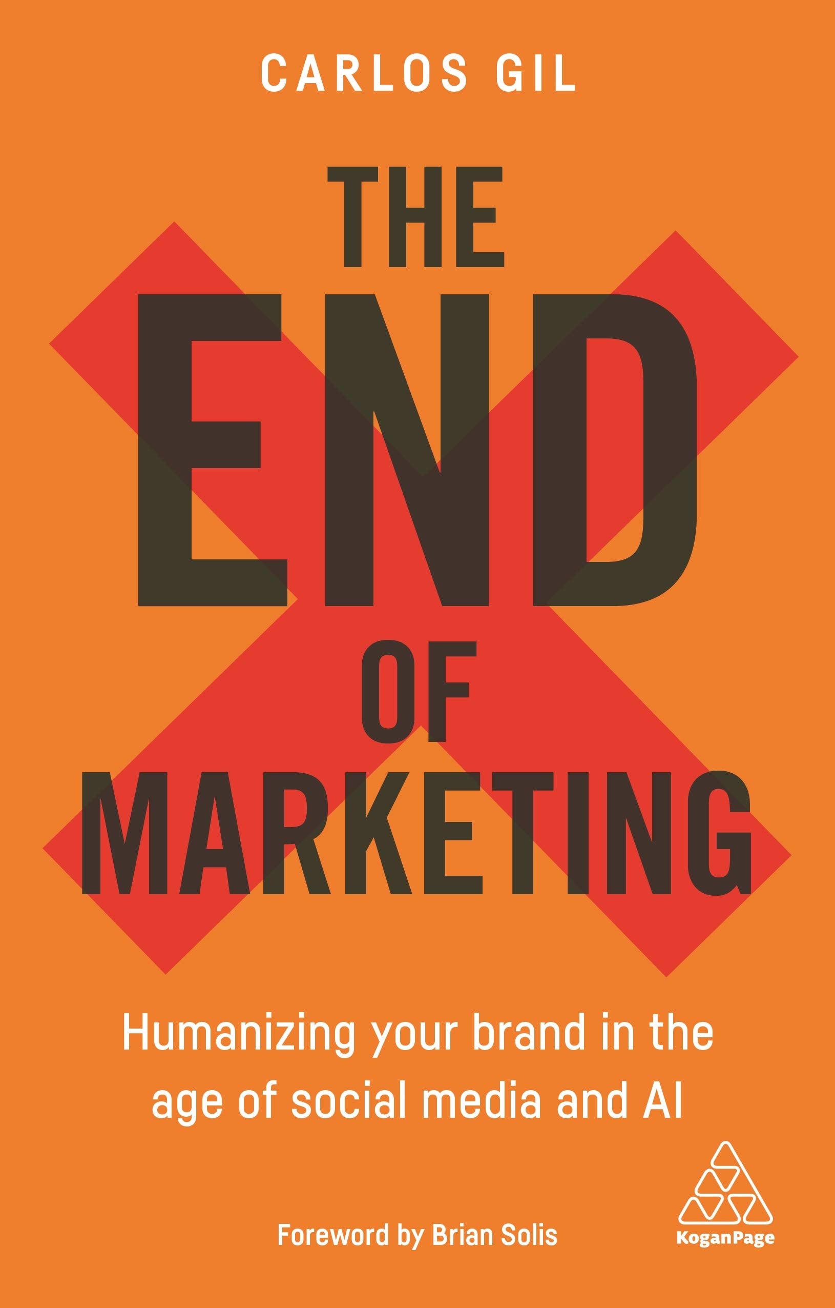 The End of Marketing: Humanizing Your Brand in the Age of Social Media and AI