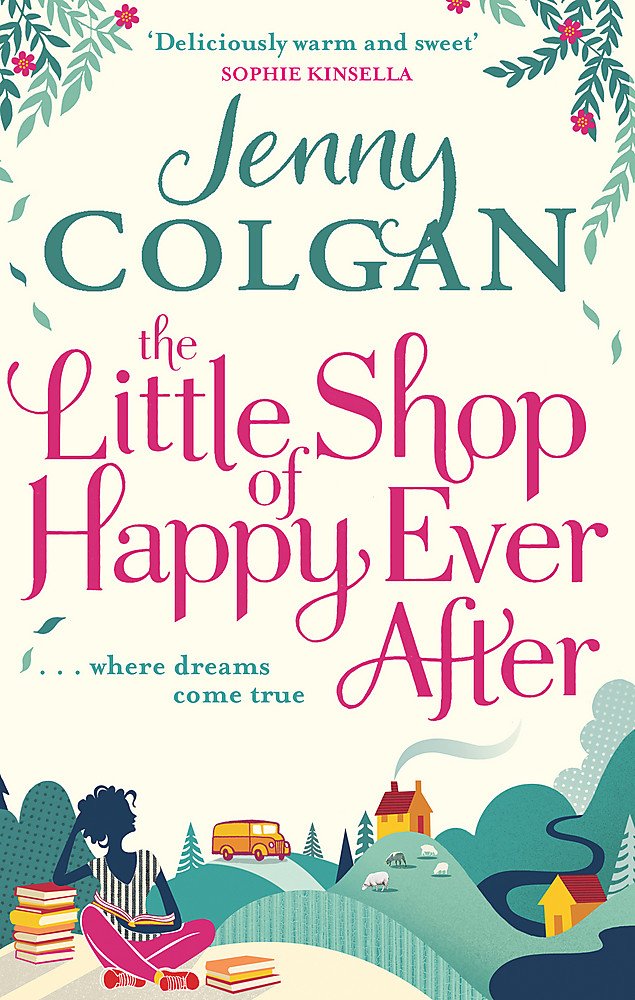 The Little Shop of Happy Ever After: Jenny Colgan