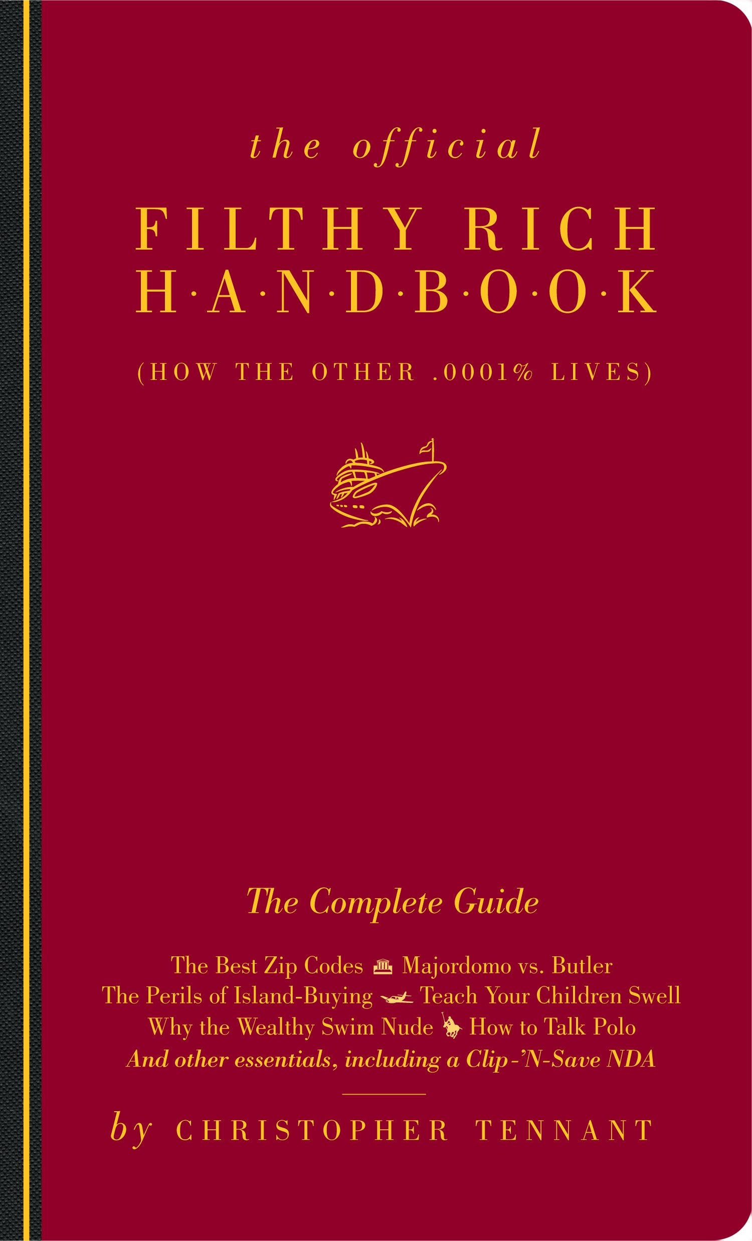 The Official Filthy Rich Handbook