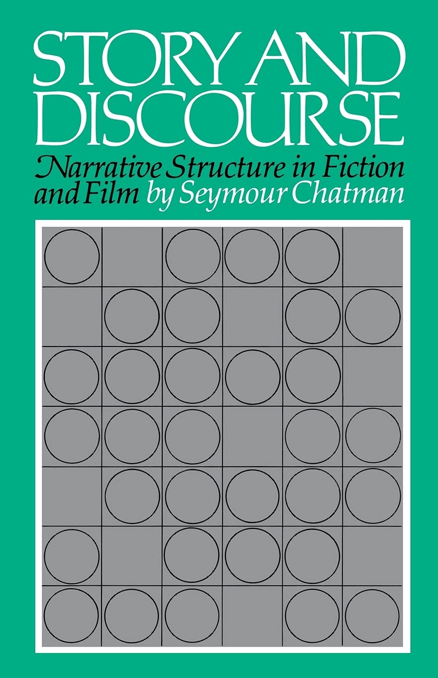 Story and Discourse: Narrative Structure in Fiction and Film