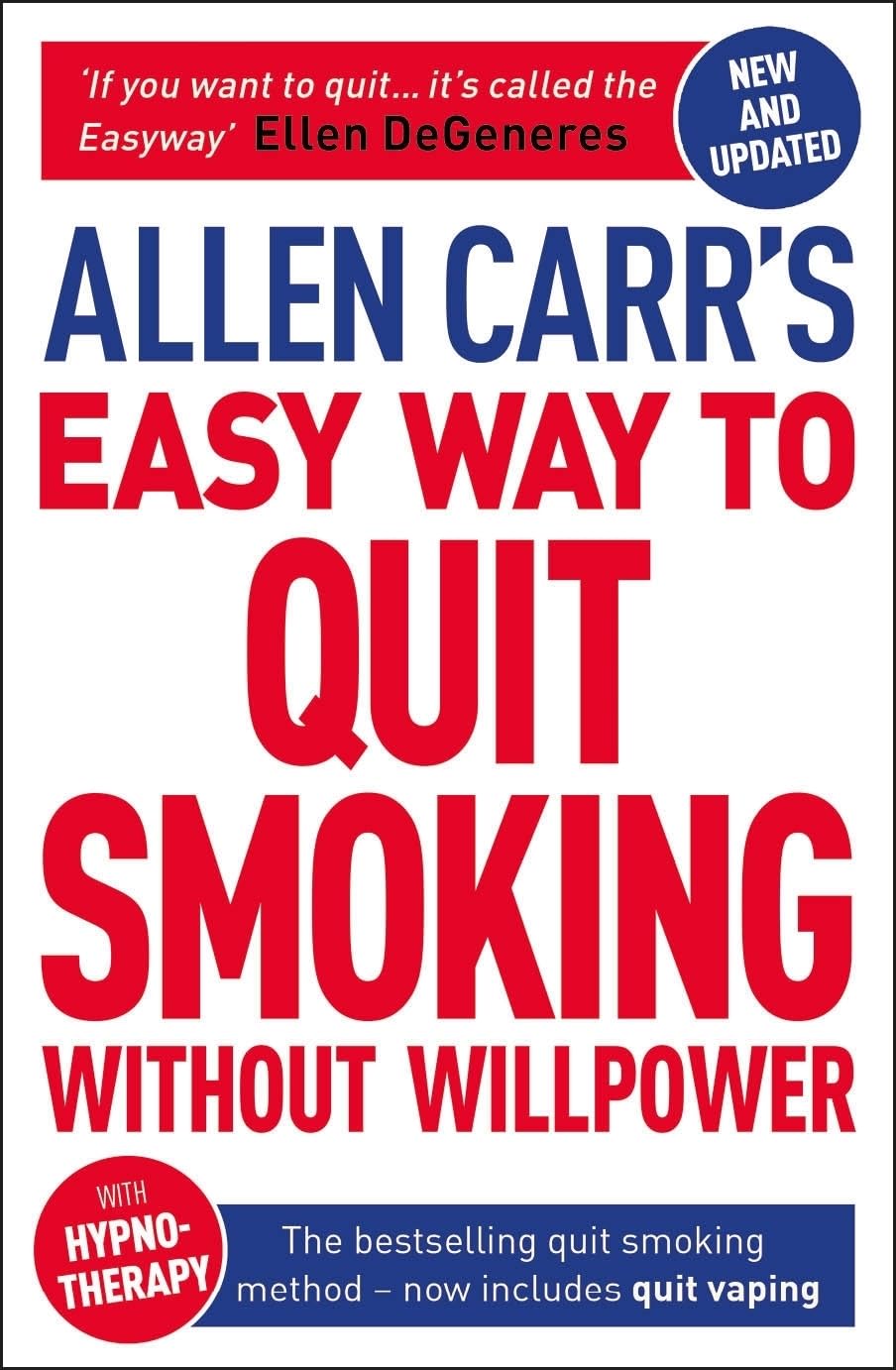 Allen Carr's Easy Way to Quit Smoking Without Willpower - Includes Quit Vaping: The Best-Selling Quit Smoking Method Now with Hypnotherapy