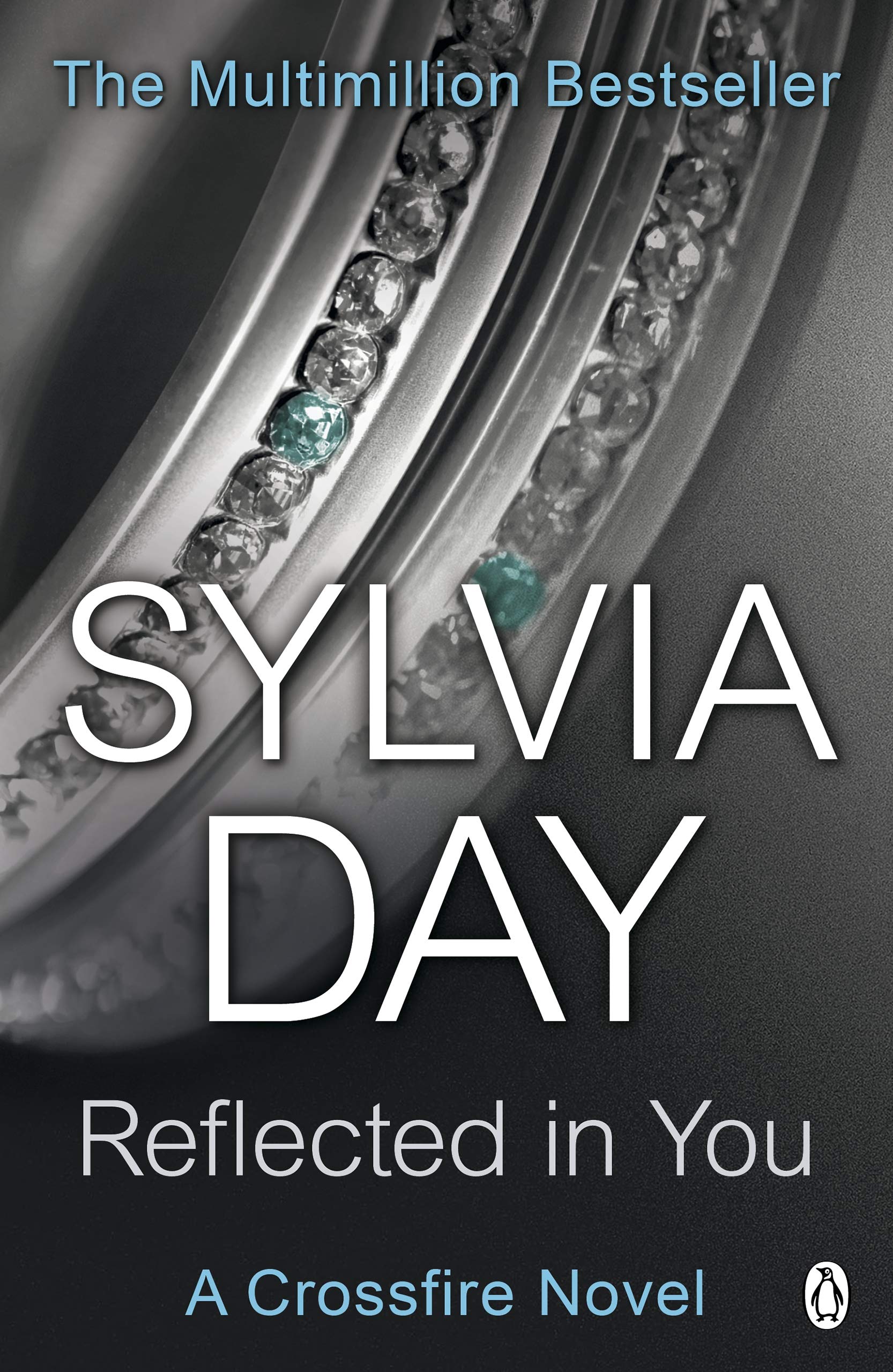 Reflected in You: A Crossfire Novel: 2