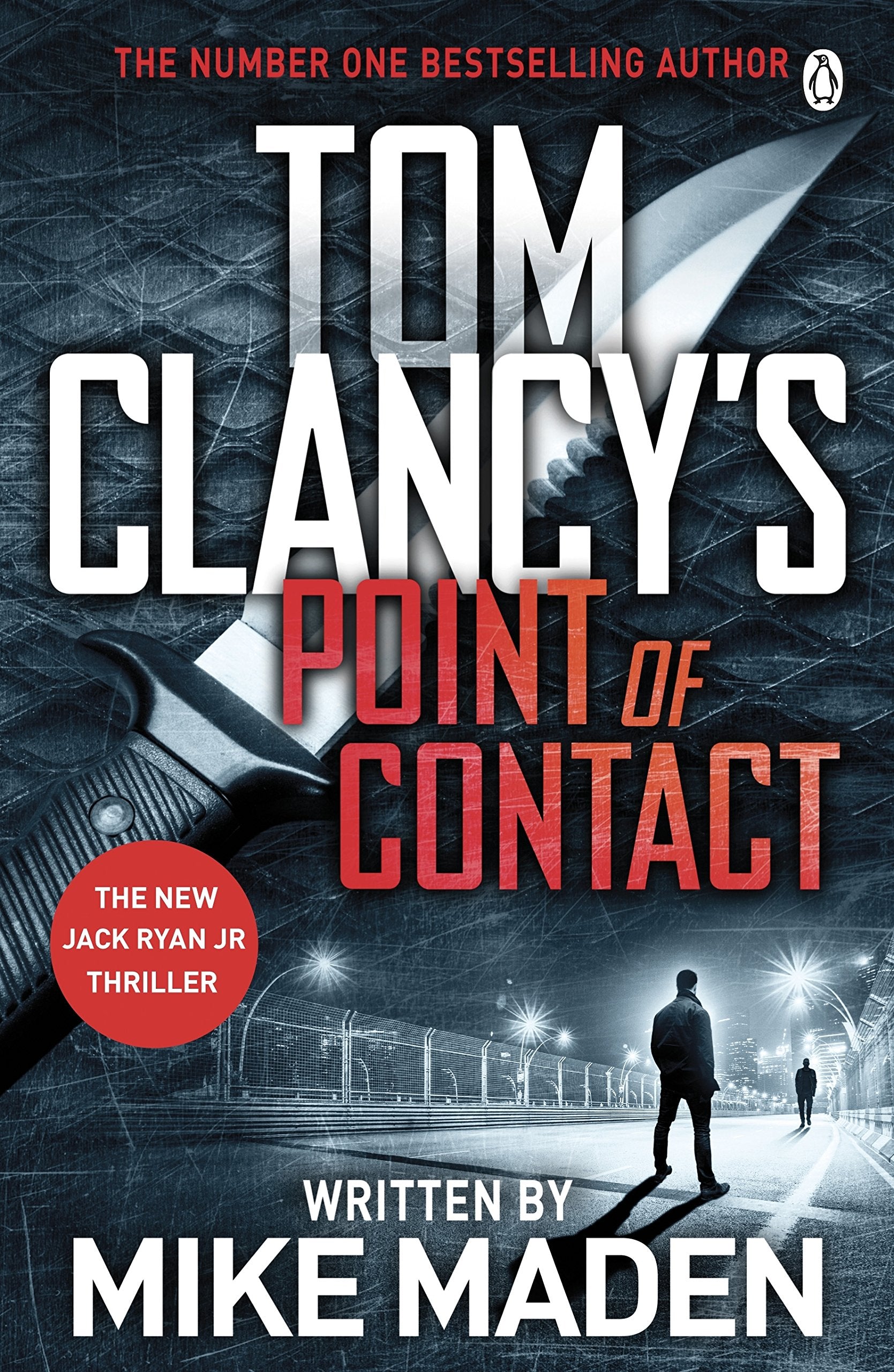 Tom Clancy's Point of Contact: INSPIRATION FOR THE THRILLING AMAZON PRIME SERIES JACK RYAN